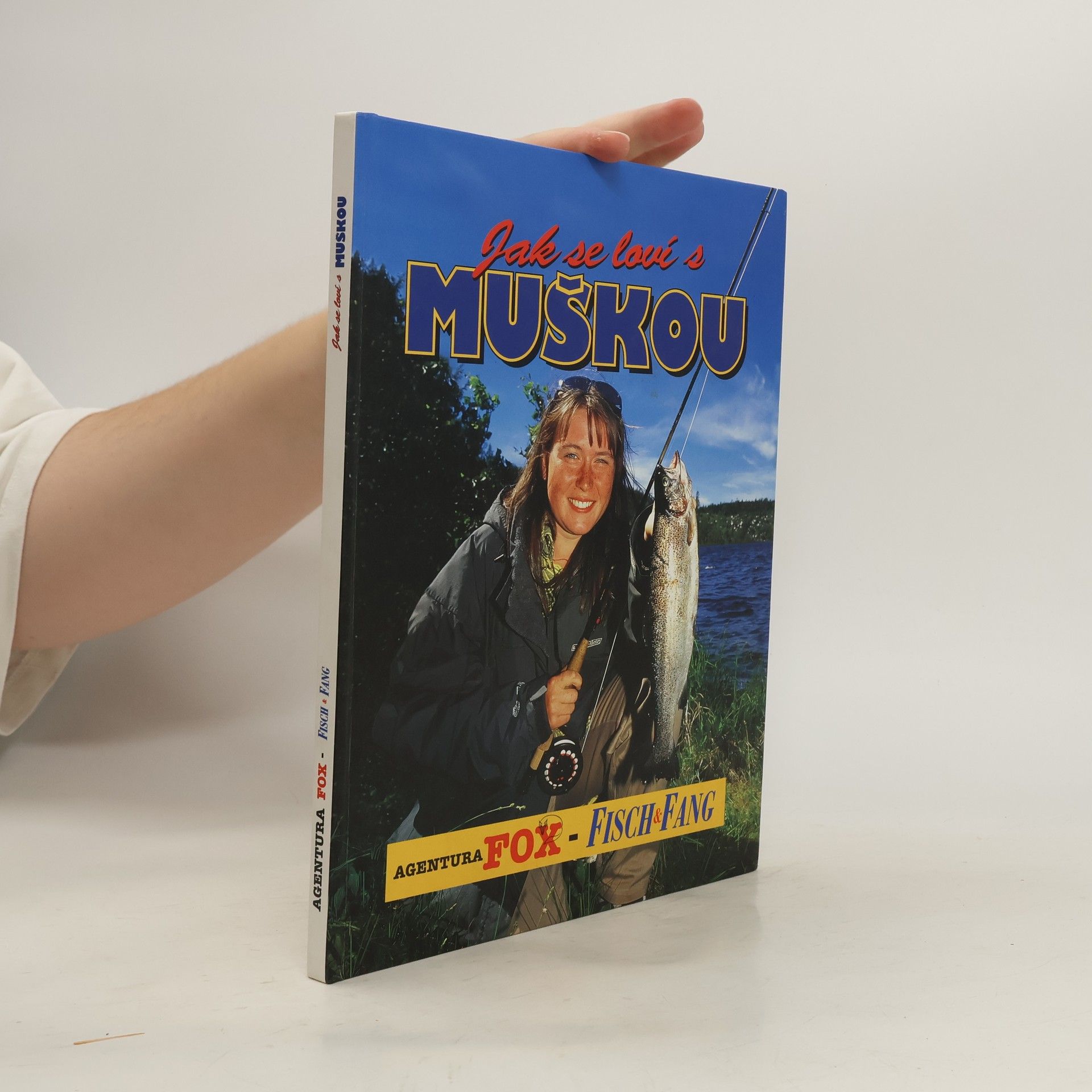 Zlatko Hála Jak se loví s muškou