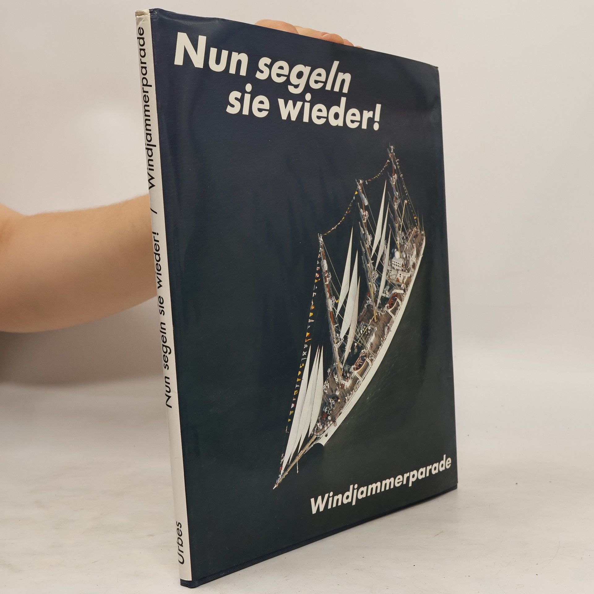 Hans Jürgen Hansen Nun segeln sie wieder! Windjammerparade