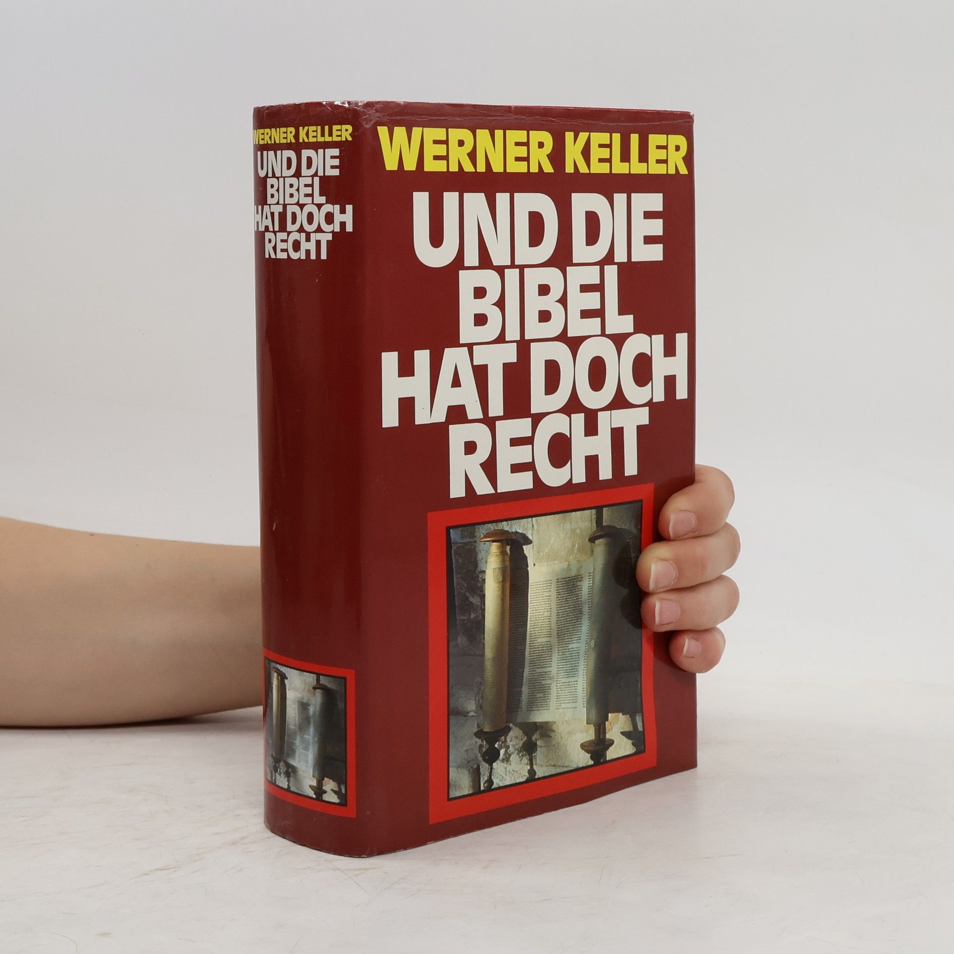 Werner Keller Und die Bibel hat doch Recht