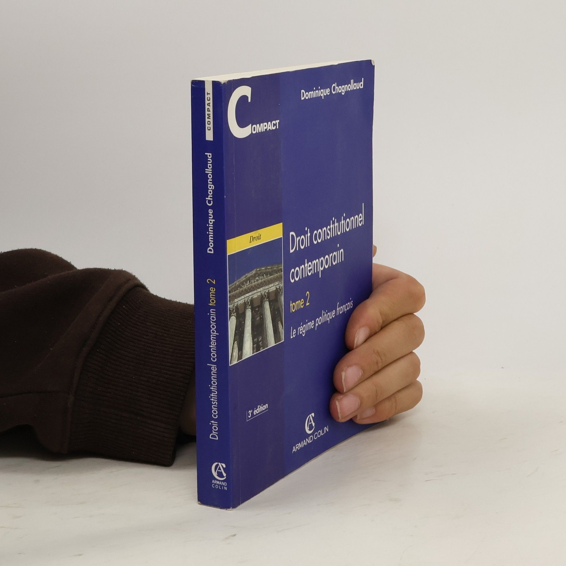 Dominique Chagnollaud Droit constitutionnel contemporain