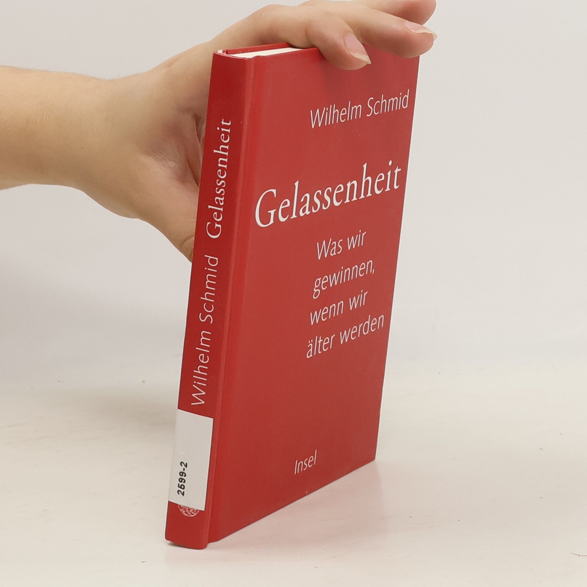 Wilhelm Schmidt-Thomé Gelassenheit. Was wir gewinnen, wenn wir älter werden