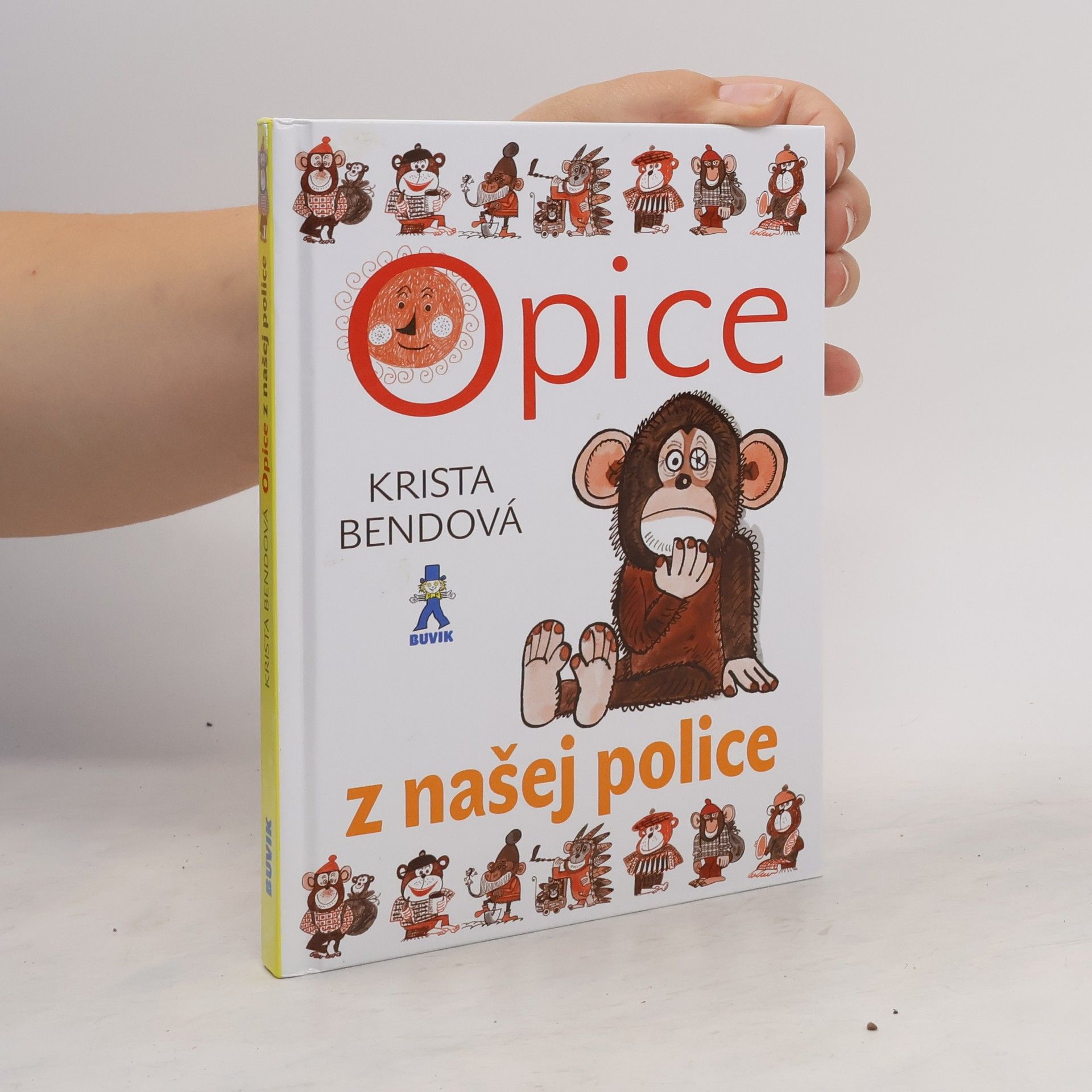 Krista Bendová Opice z našej police