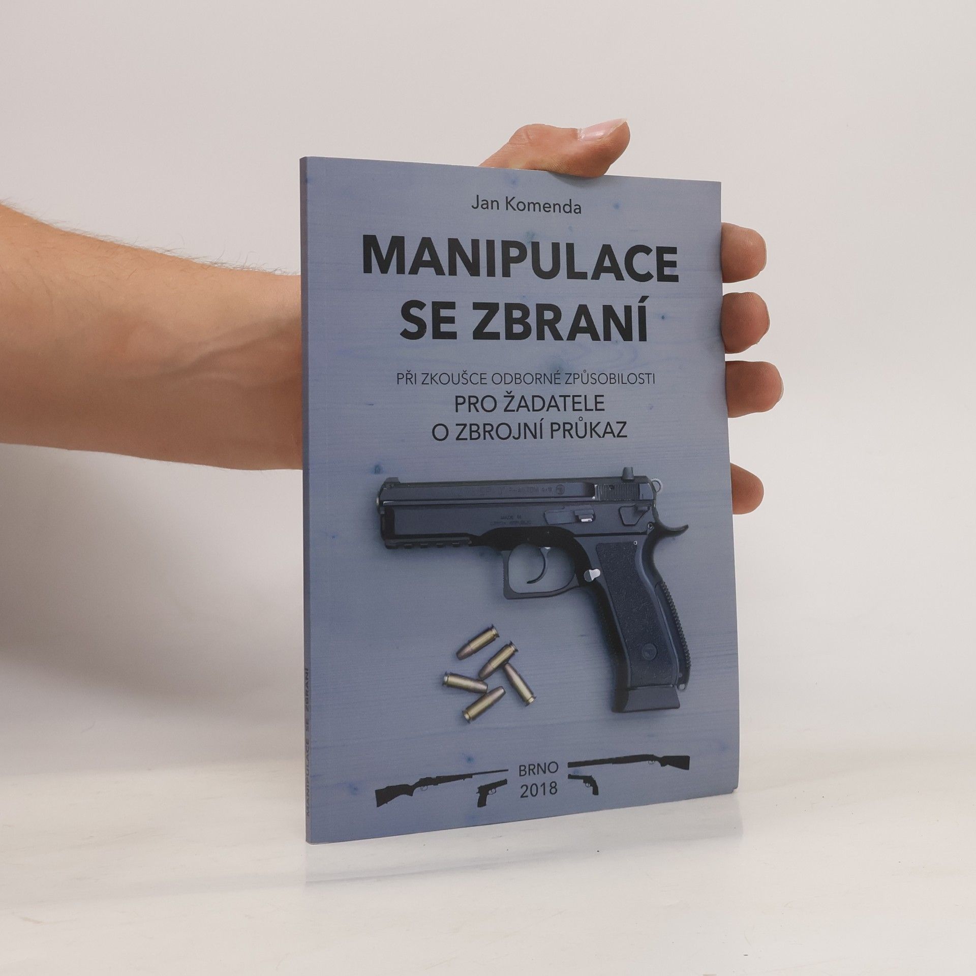 Jan Komenda Manipulace se zbraní