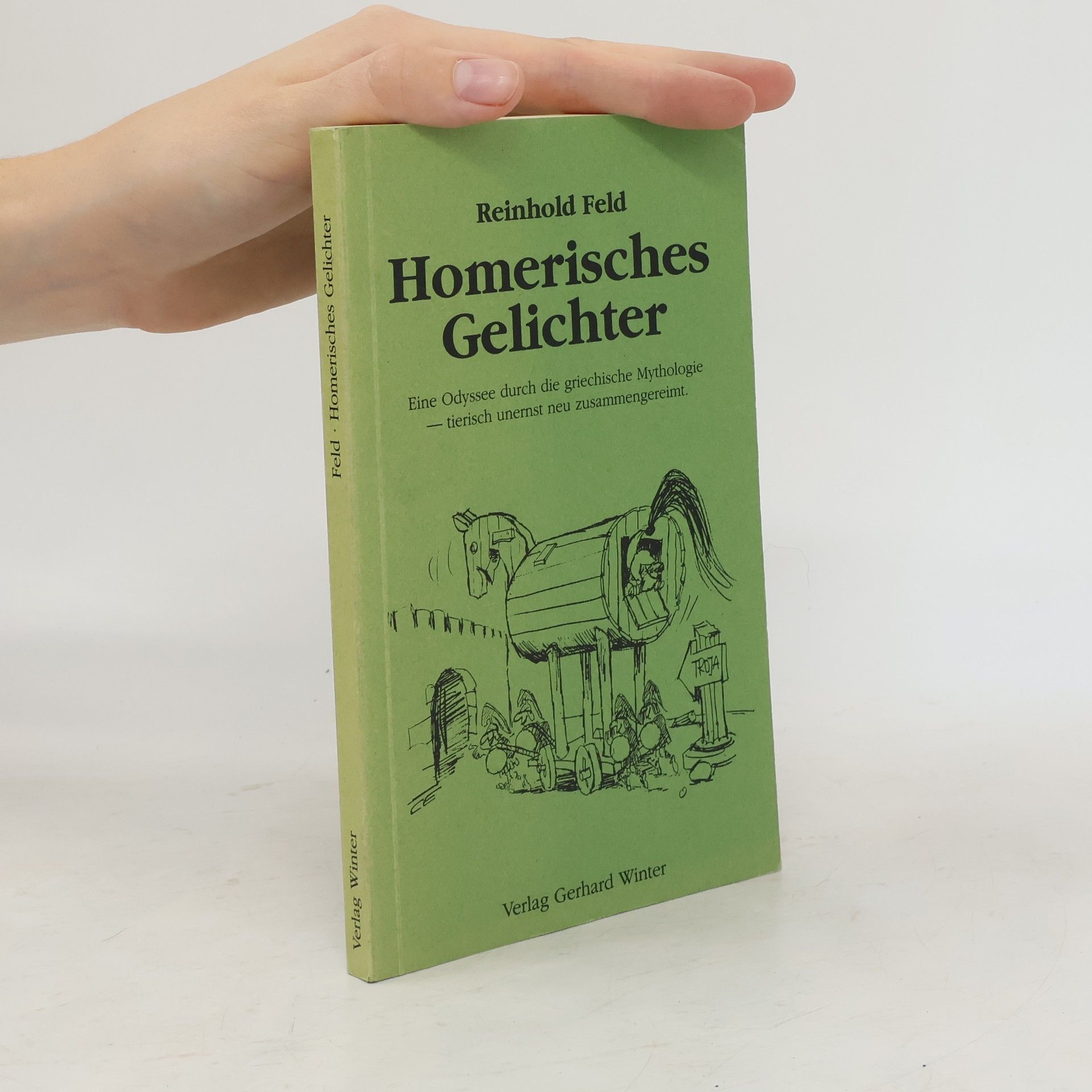 Reinhold Feld Homerisches Gelichter