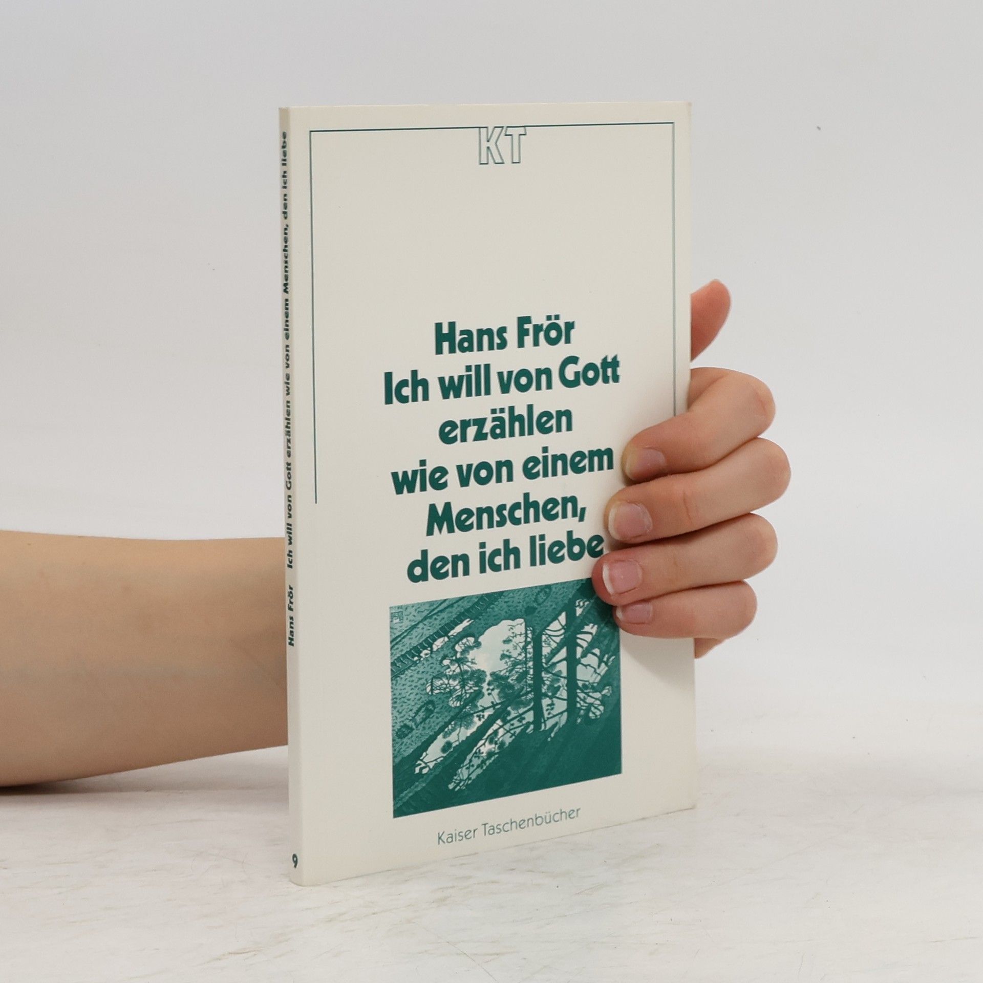 Hans Frör Ich will von Gott erzählen wie von einem Menschen, den ich liebe
