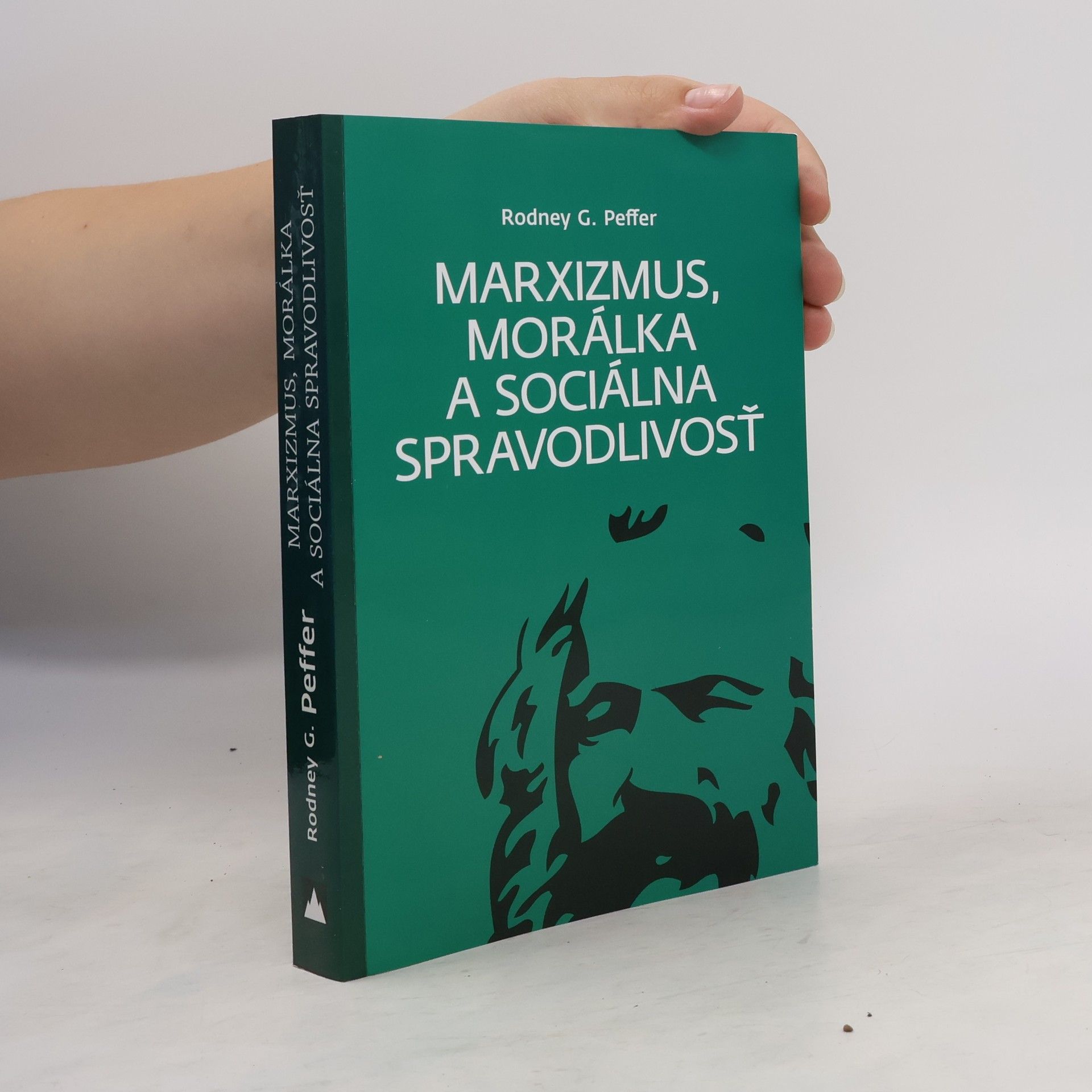 Rodney Peffer Marxizmus, morálka a sociálna spravodlivosť