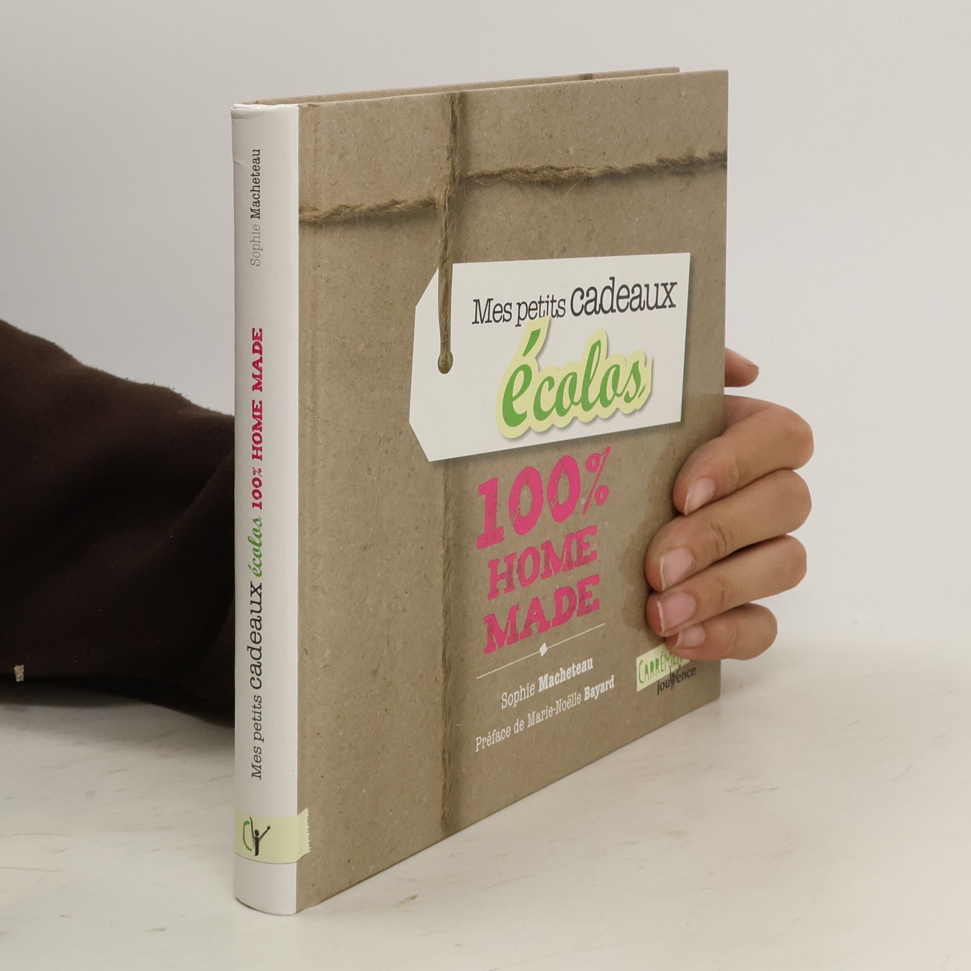 Sophie Macheteau Mes petits cadeaux écolos