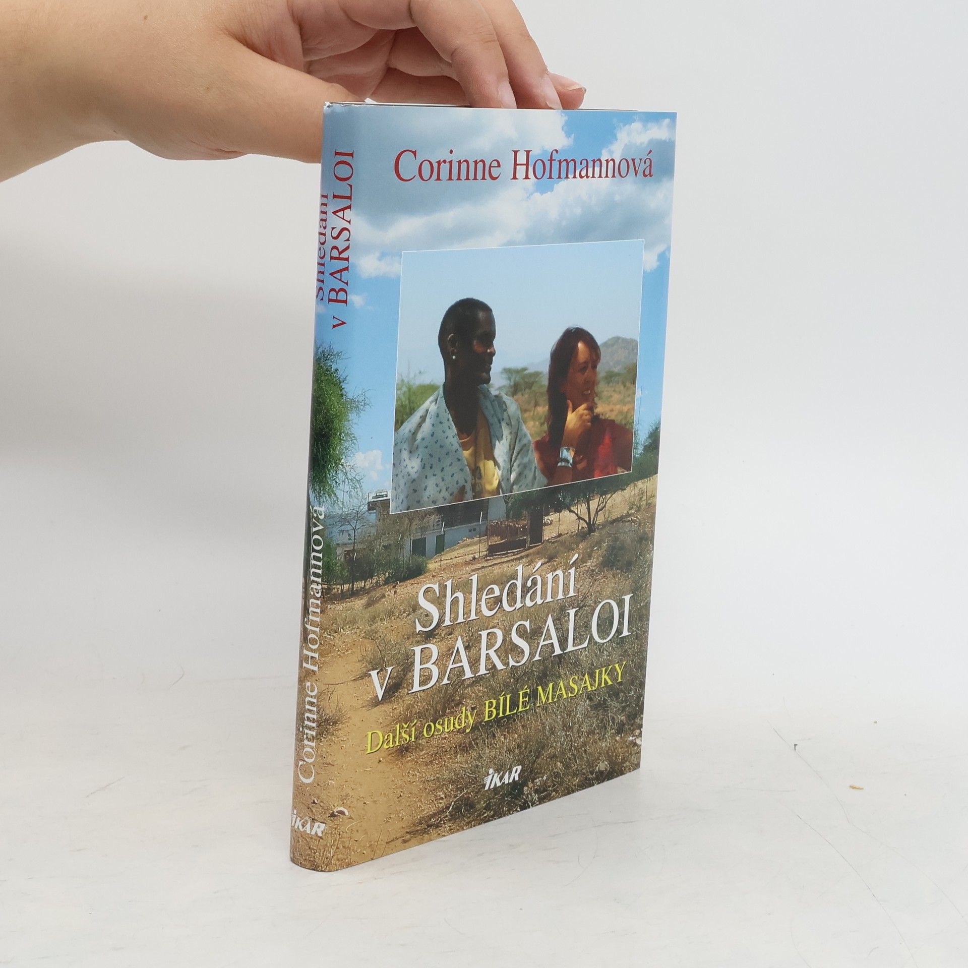 Corinne Hofmann Shledání v Barsaloi
