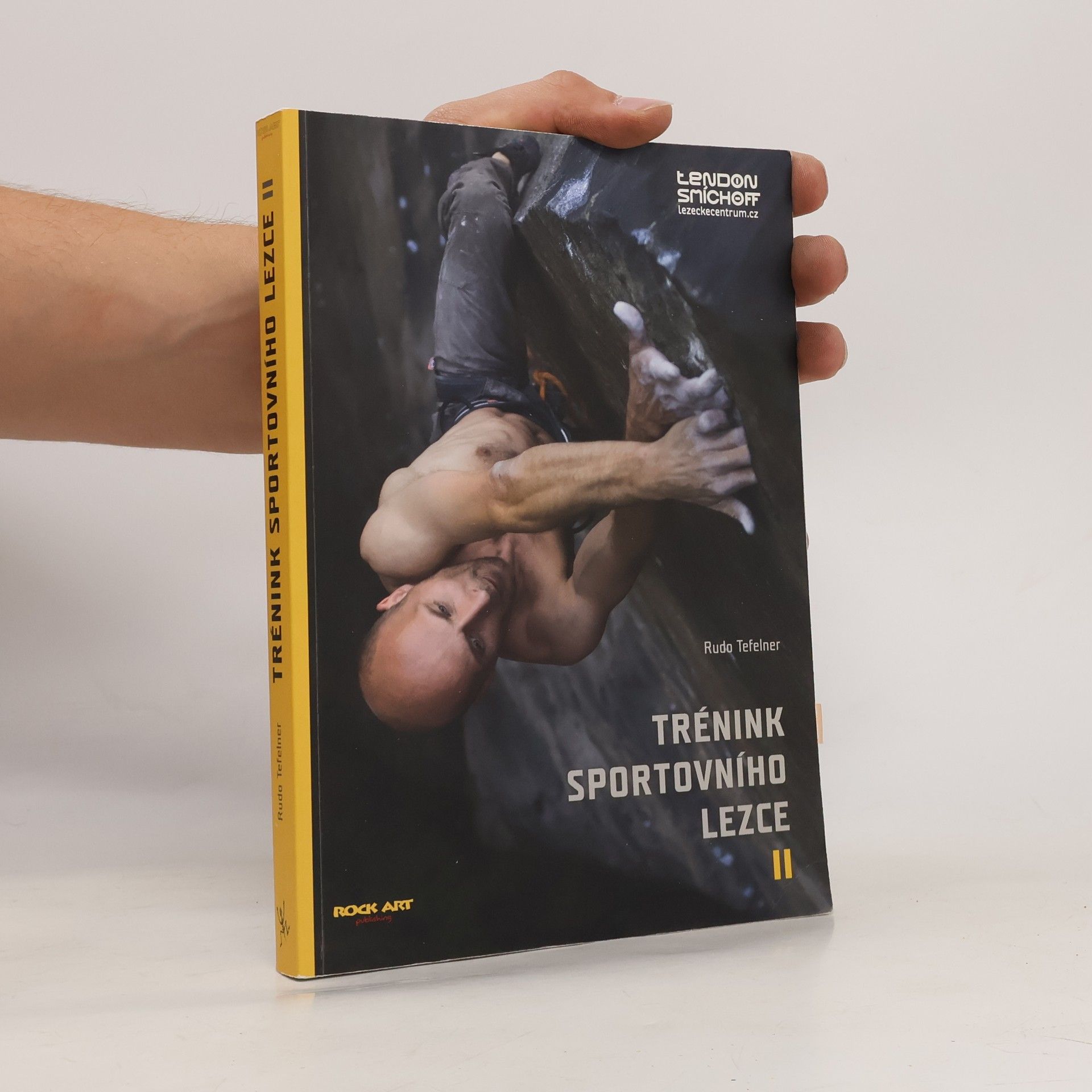 Rudolf Tefelner Trénink sportovního lezce II