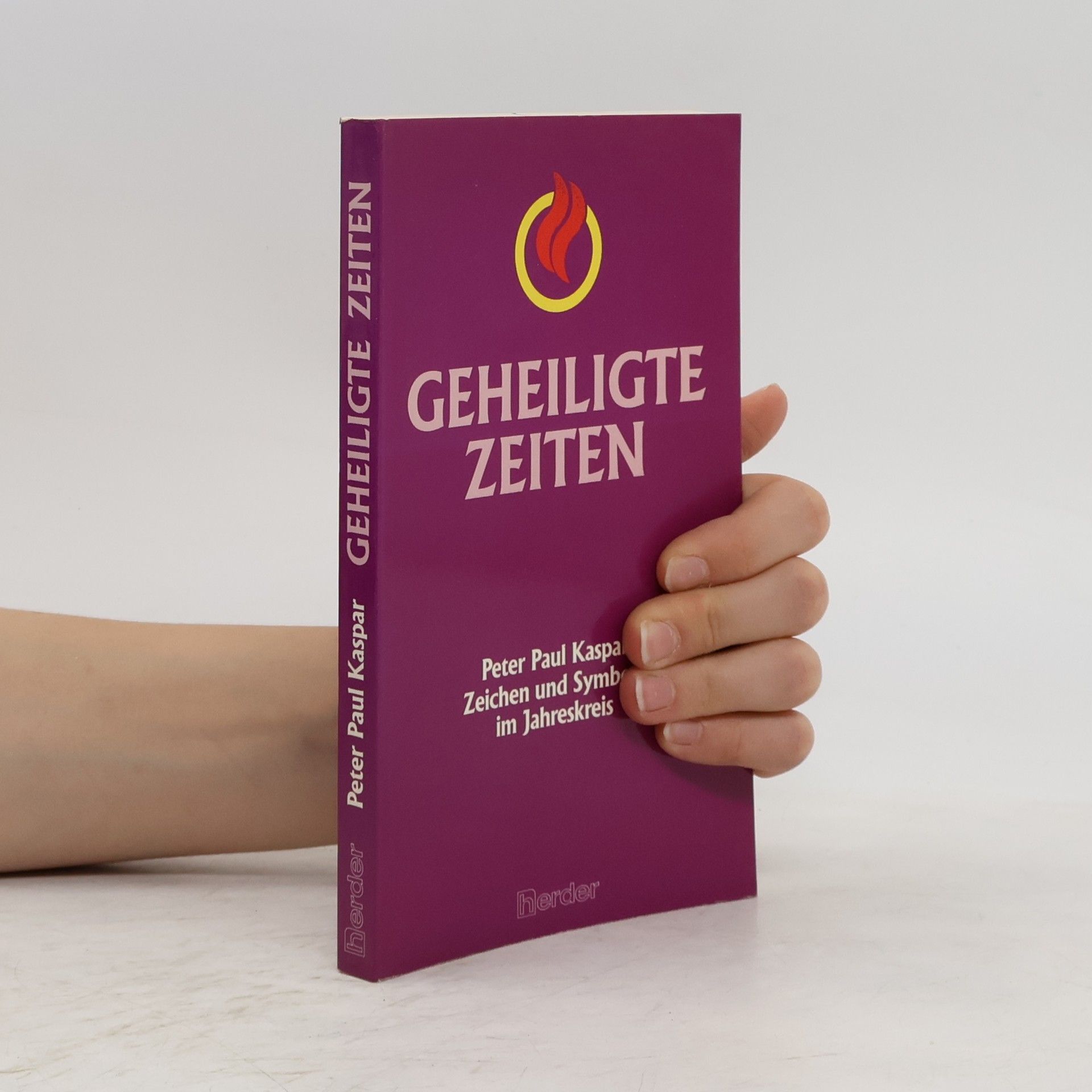 Peter Paul Kaspar Geheiligte Zeiten