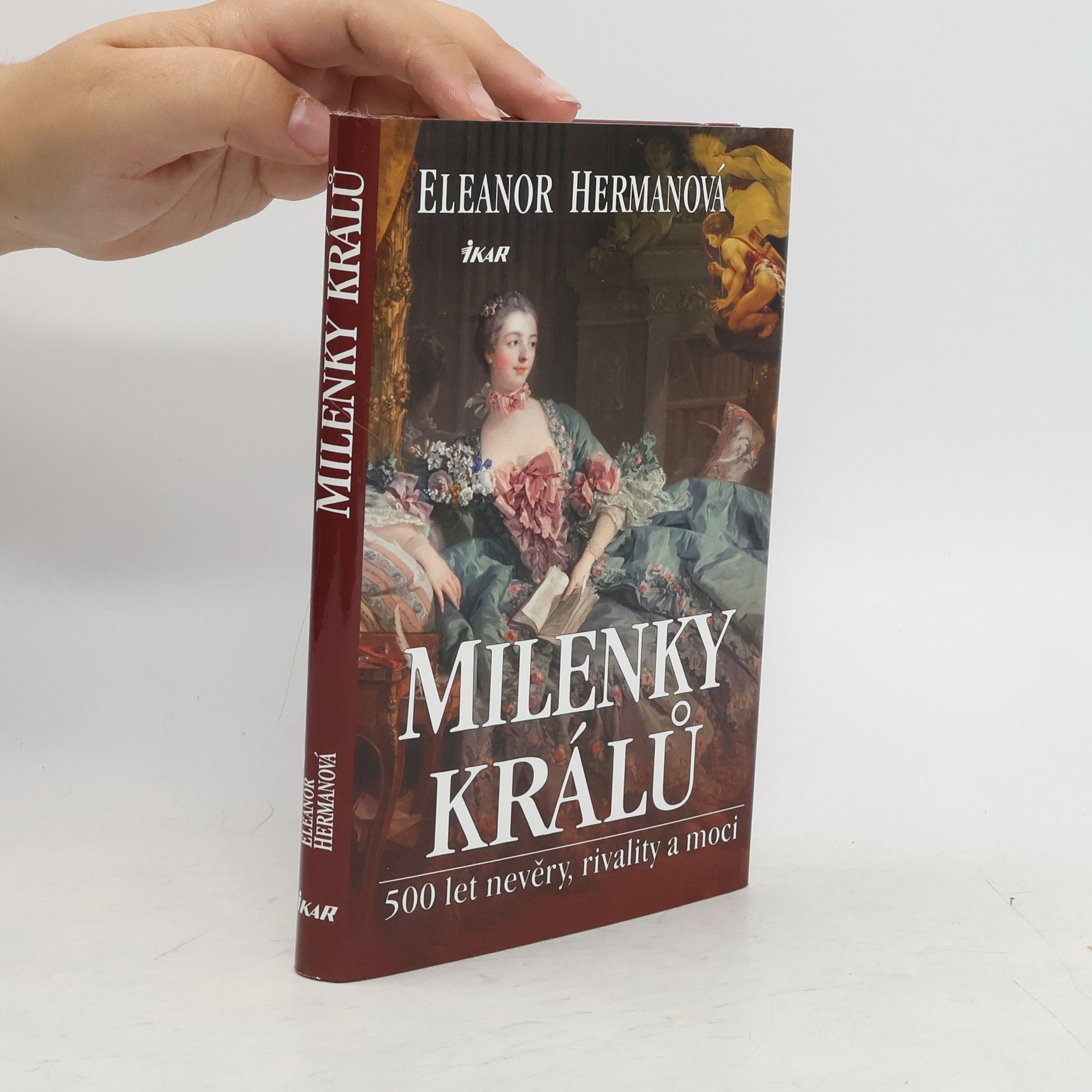 Eleanor Herman Milenky králů : 500 let nevěry, rivality a moci