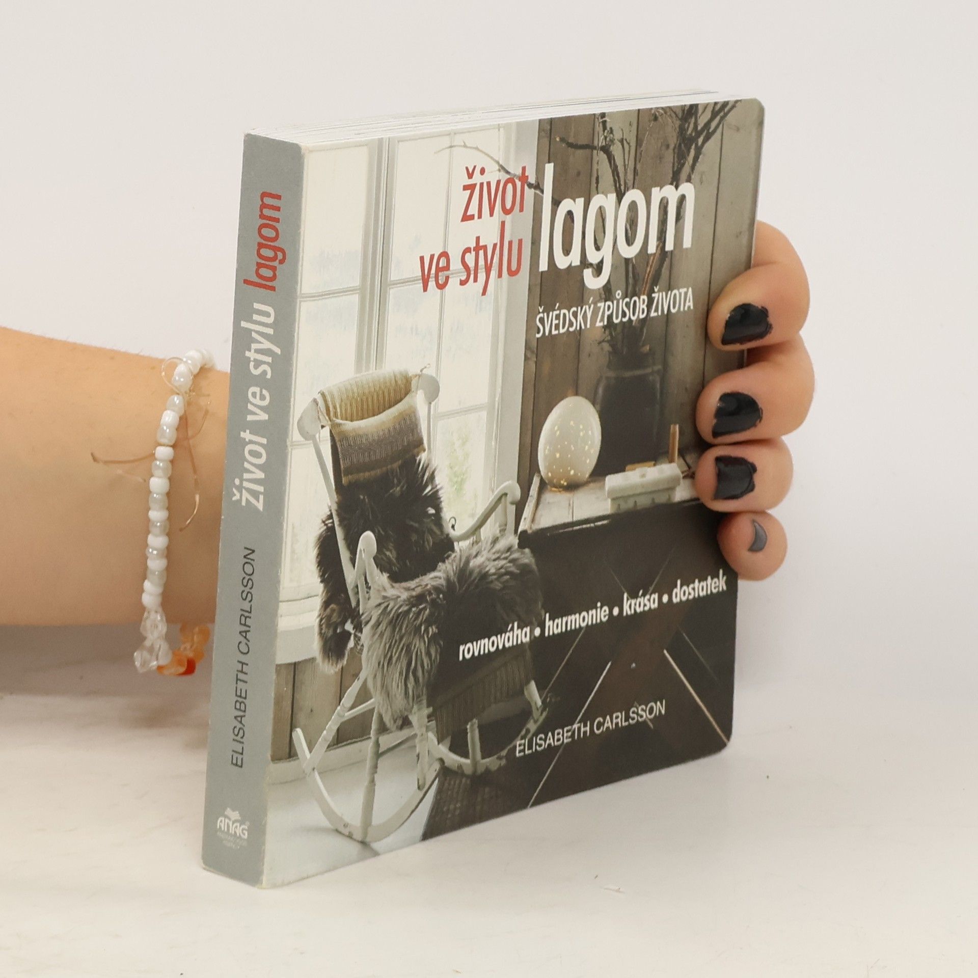 Elisabeth Carlsson Život ve stylu lagom : švédský způsob života