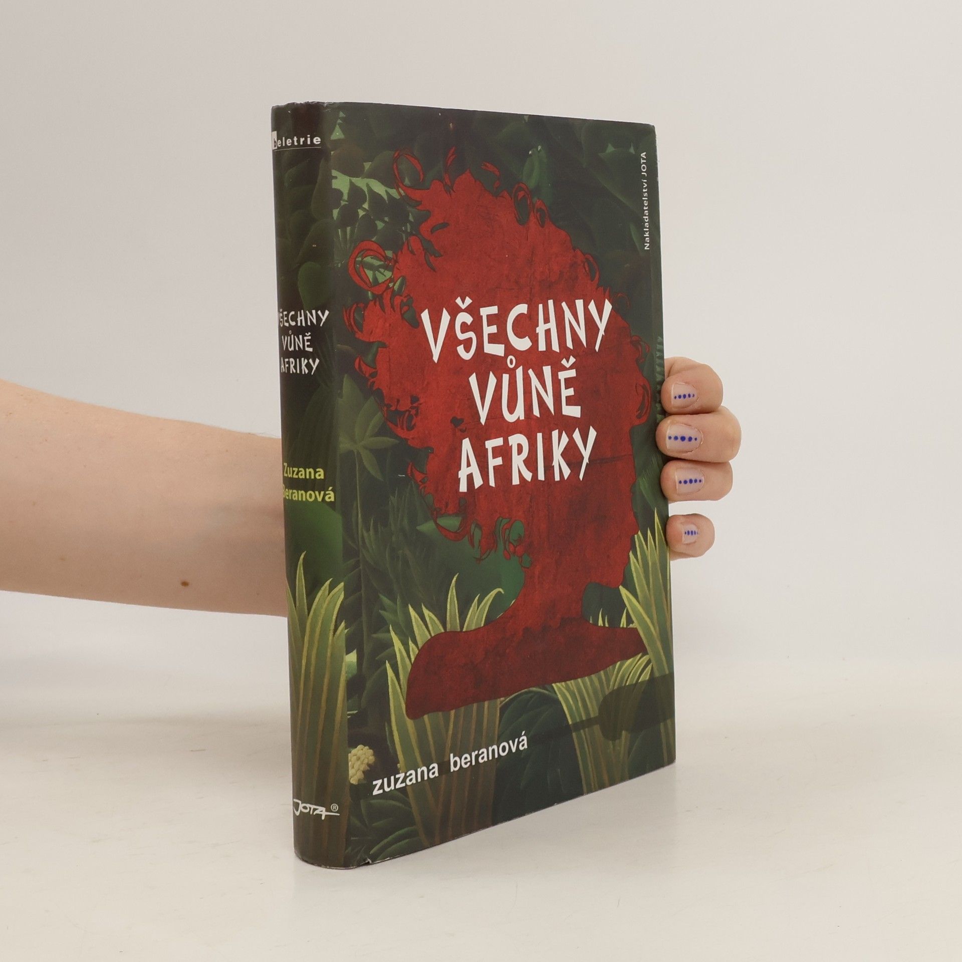 Zuzana Beranová Všechny vůně Afriky