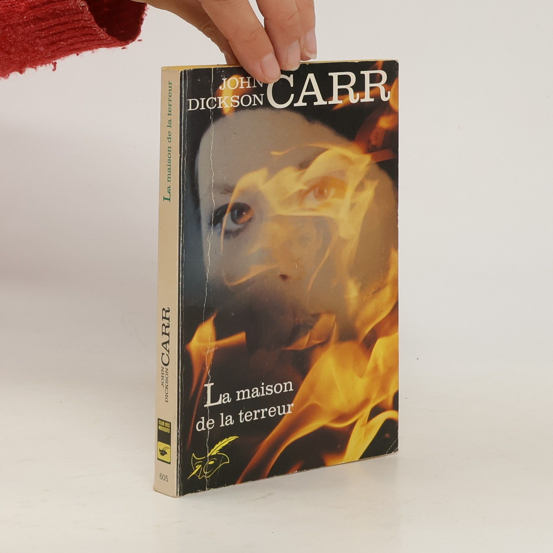 John D. Carr Club des Masques - 605: La maison de la terreur