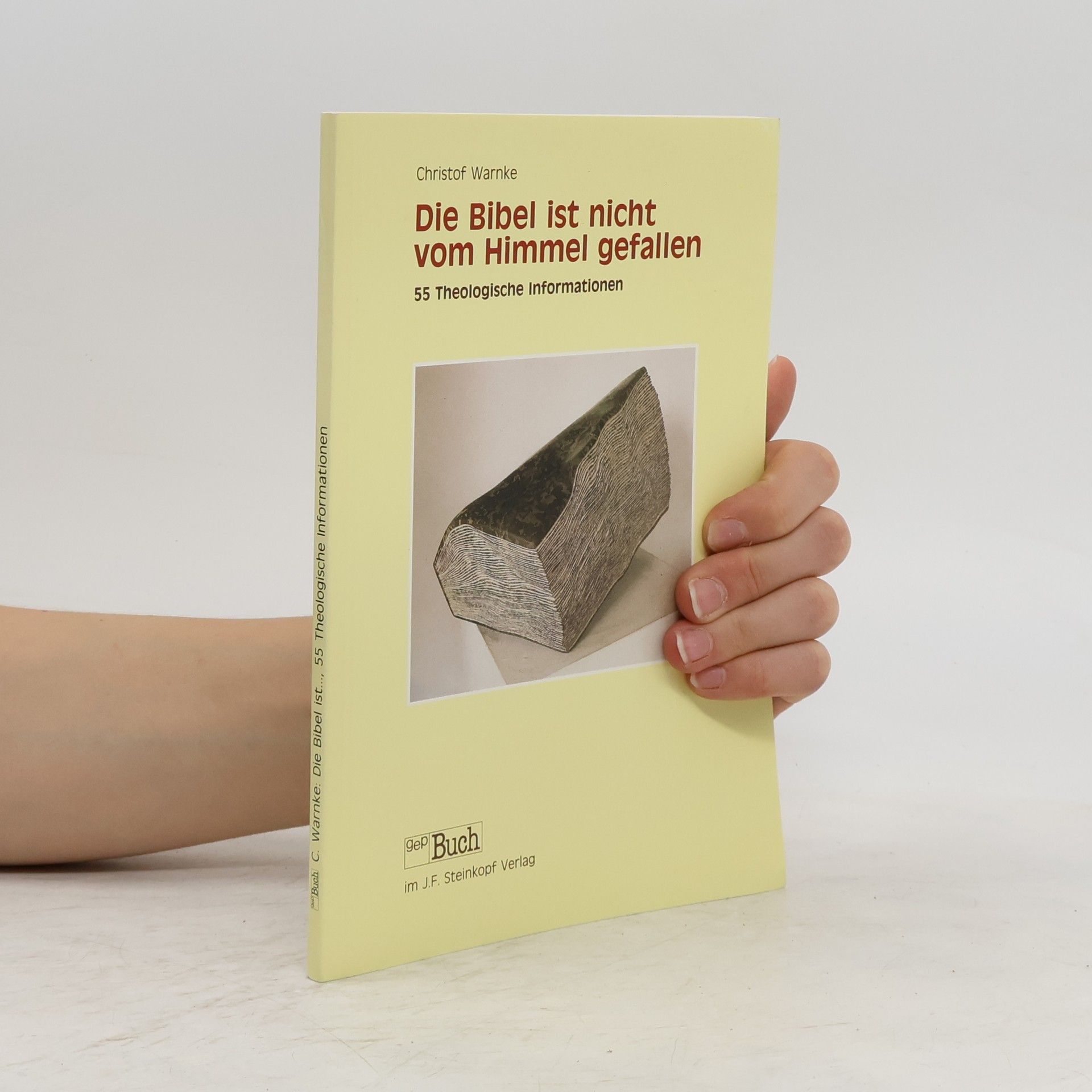 Christof Warnke Die Bibel ist nicht vom Himmel gefallen