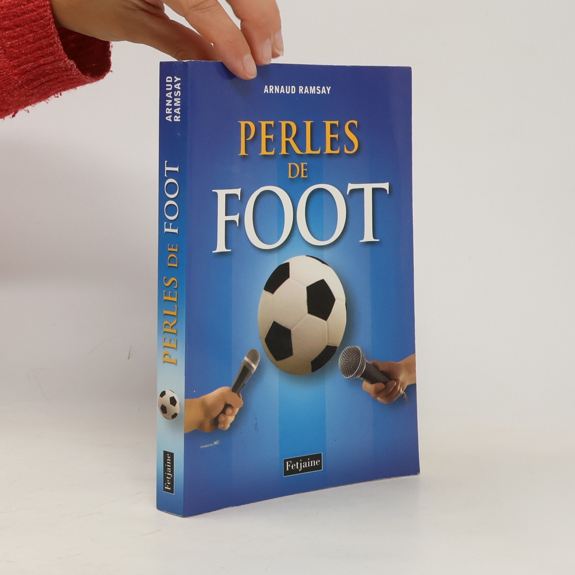 Arnaud Ramsay Perles de foot