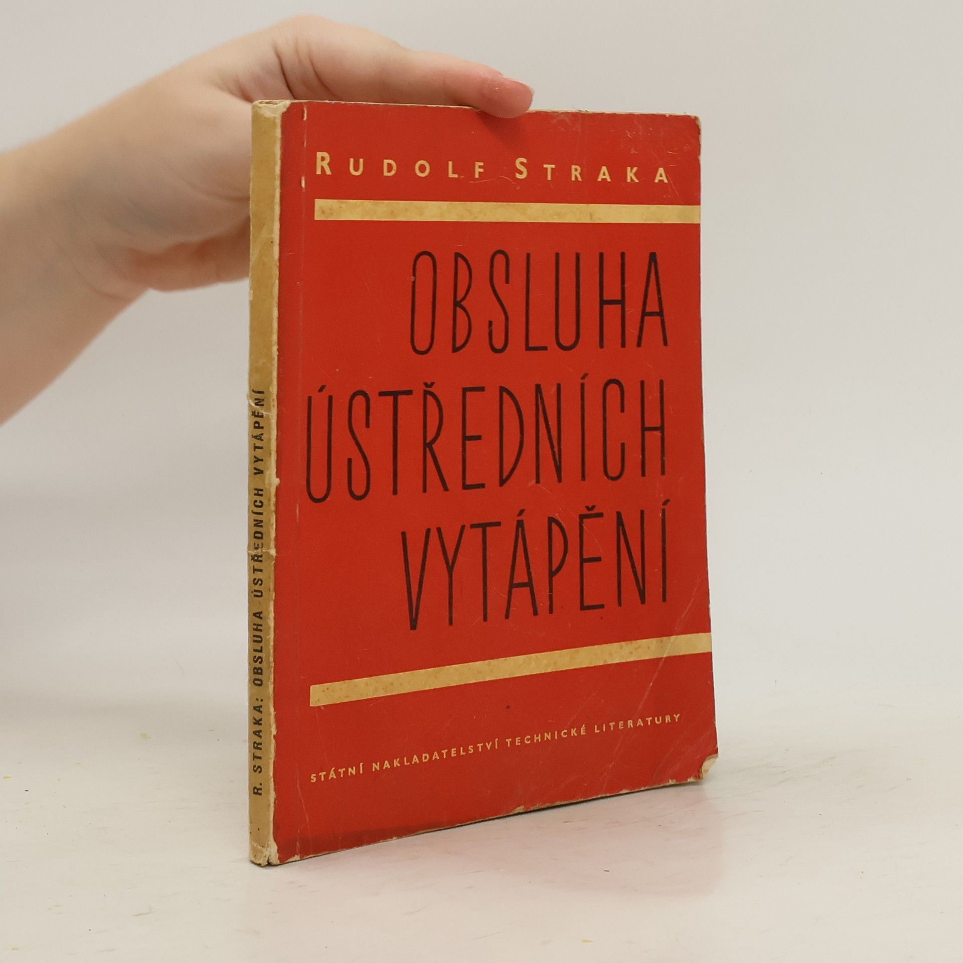 Rudolf Dalibor Straka Obsluha ústředních vytápění