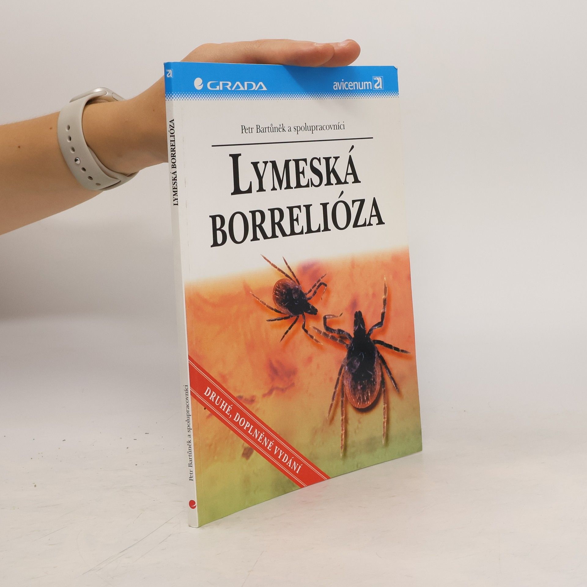 Petr Bartůněk Lymeská borrelióza. Druhé rozšířené vydání