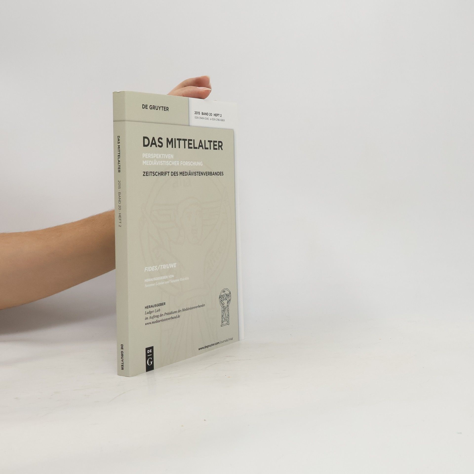 Autorenkollektiv Das Mittelalter: Perspektiven Mediävistischer Forschung. Zeitschrift des Mediävistenverbandes