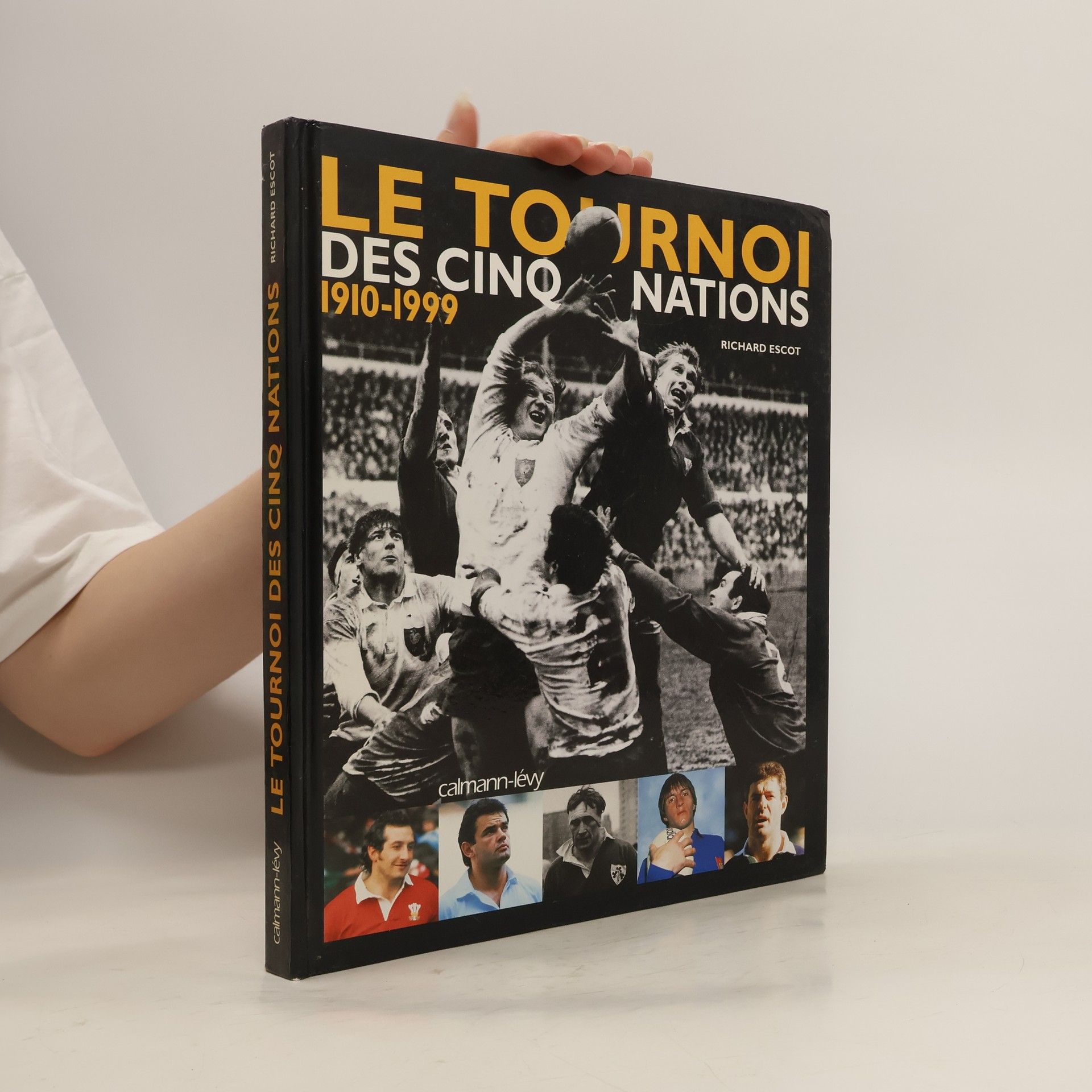 Le Tournoi des cinq nations 1910-1999