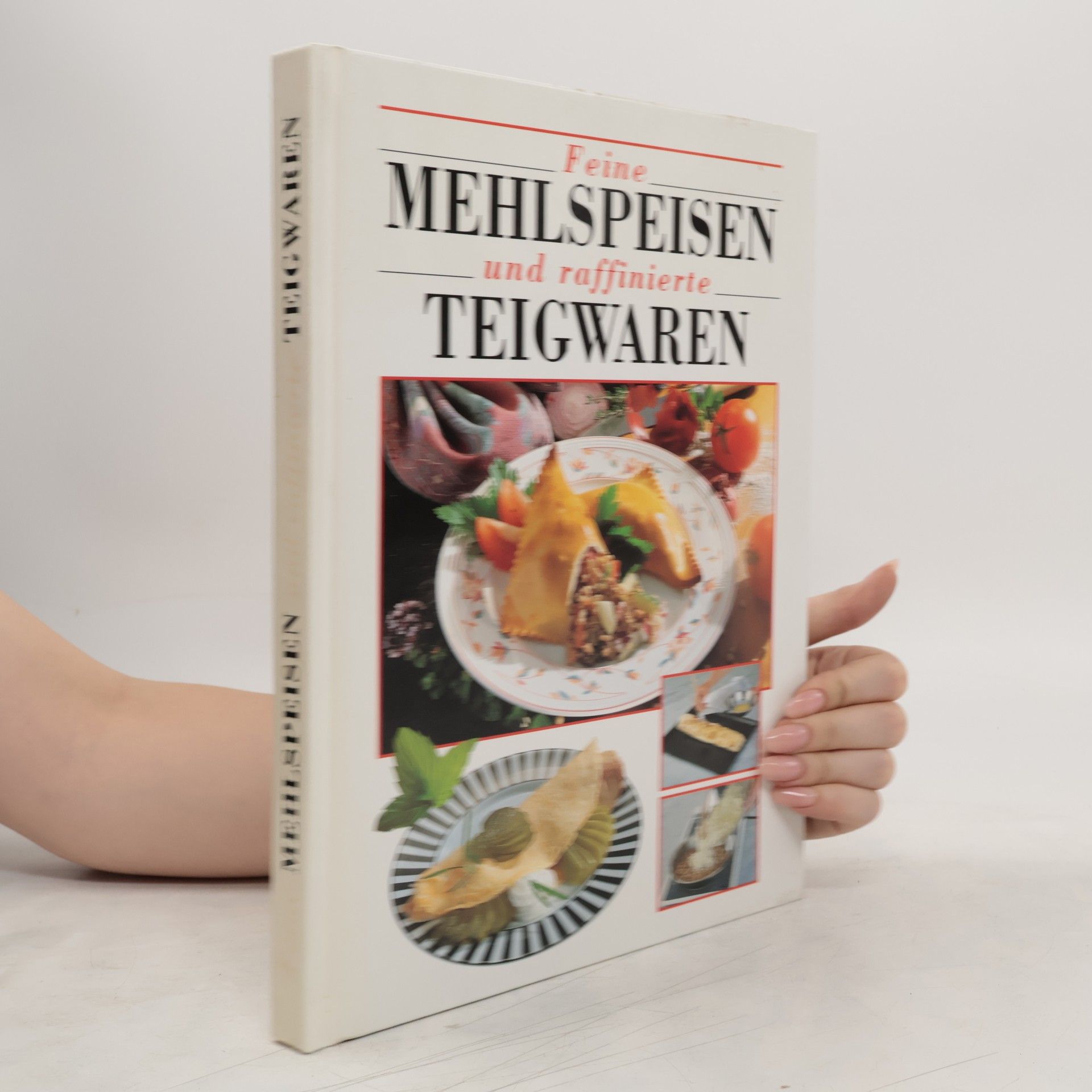 Collective Grosses Buch der Mehlspeisen und Teigwaren