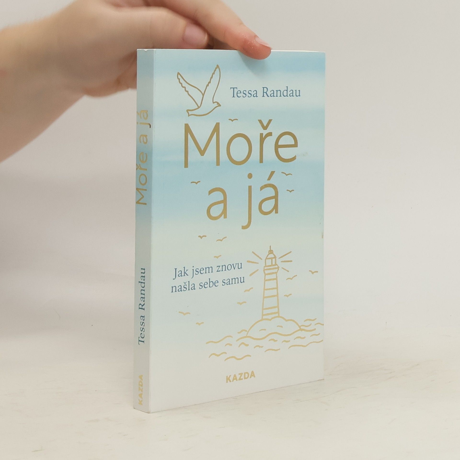Tessa Randau Moře a já. Jak jsem znovu našla sebe samu