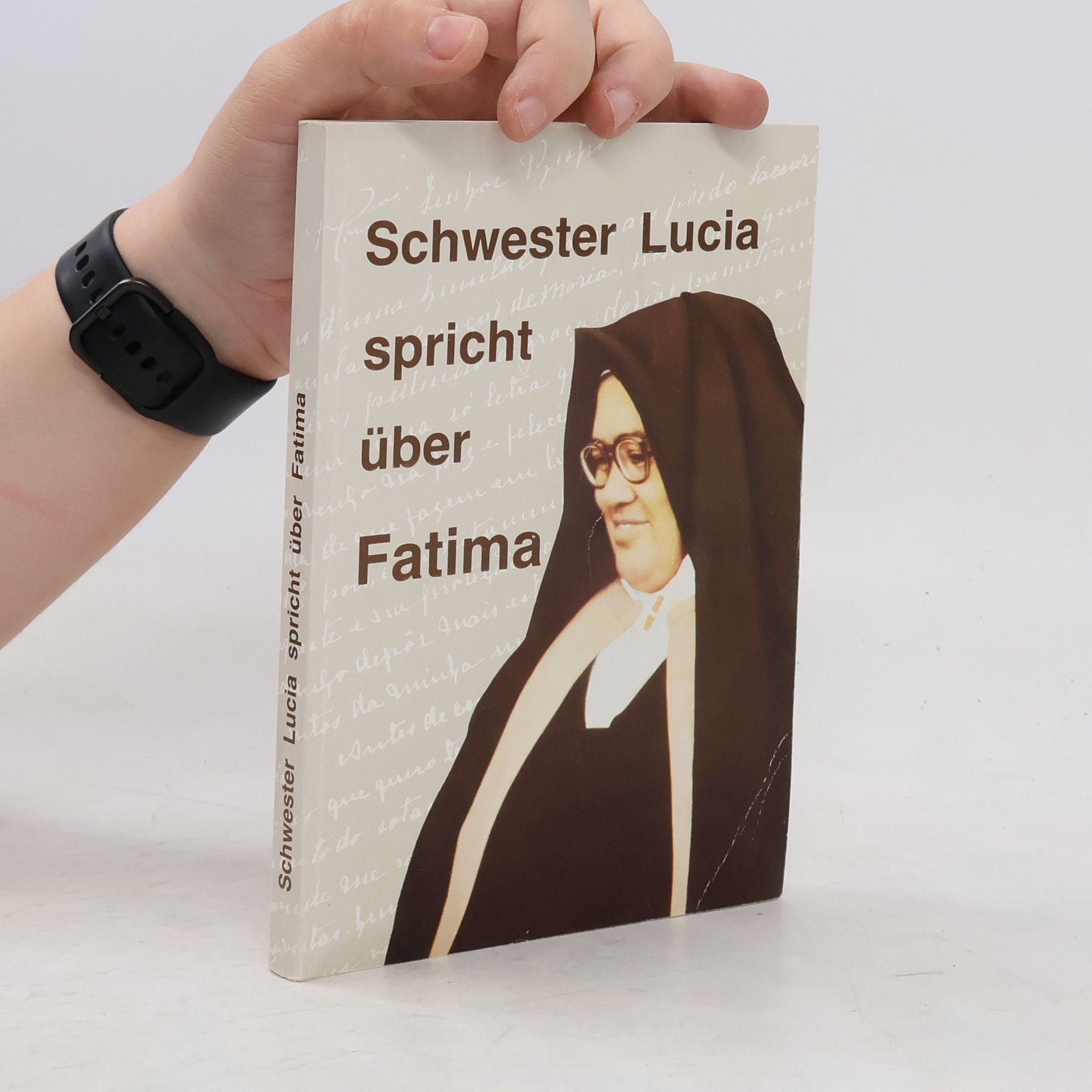 Autorenkollektiv Schwester Lucia spricht über Fatima