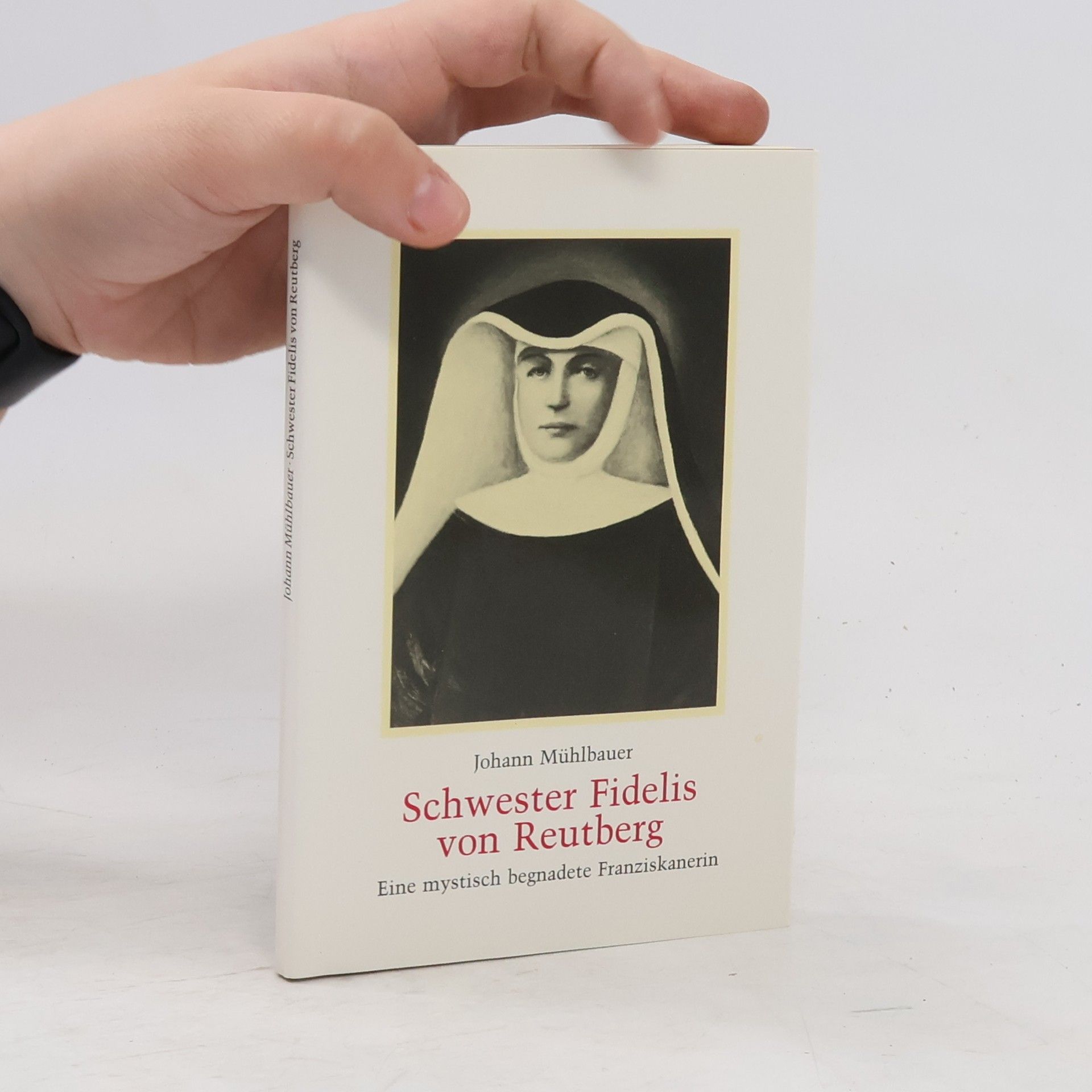 Schwester Fidelis von Reutberg