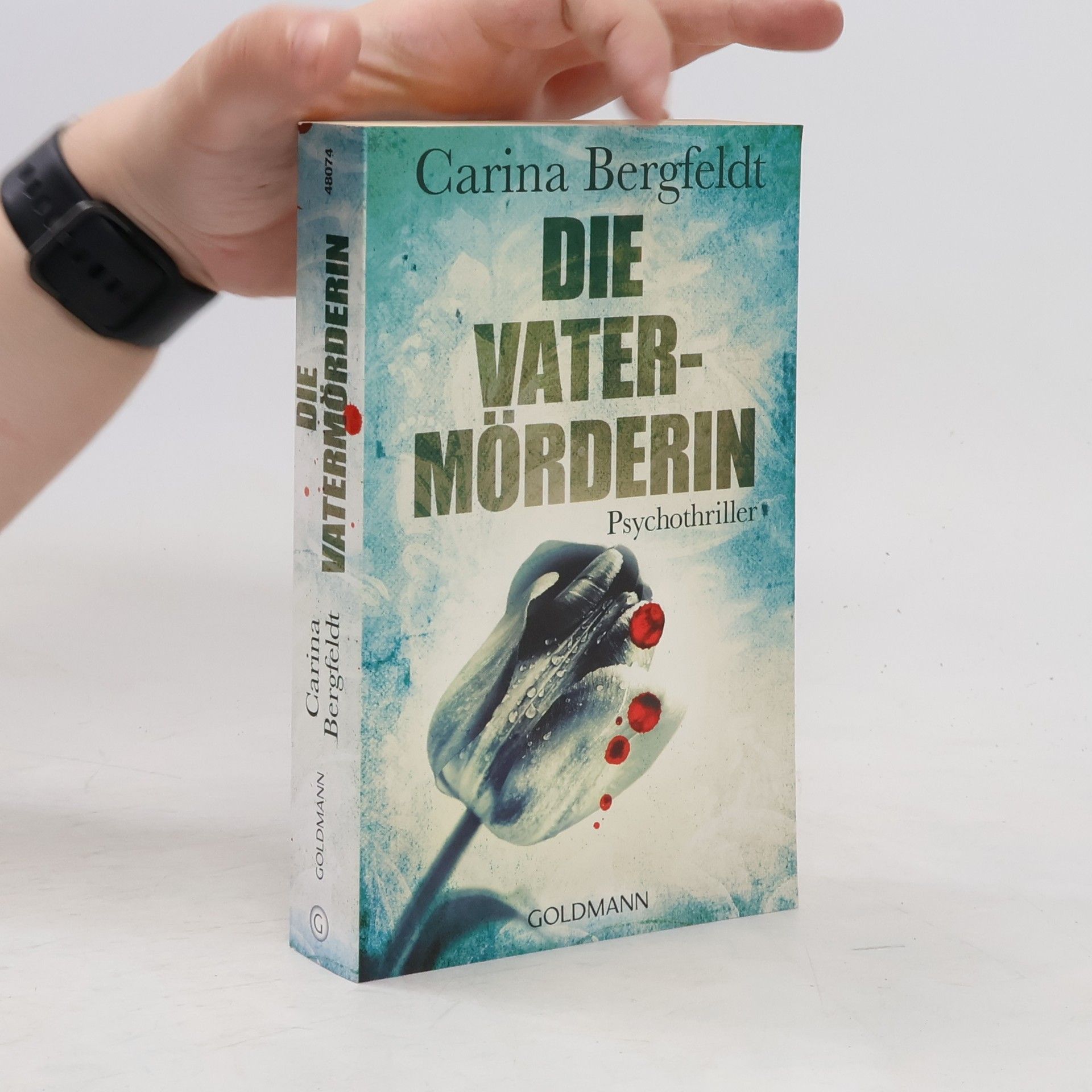 Carina Bergfeldt Die Vatermörderin