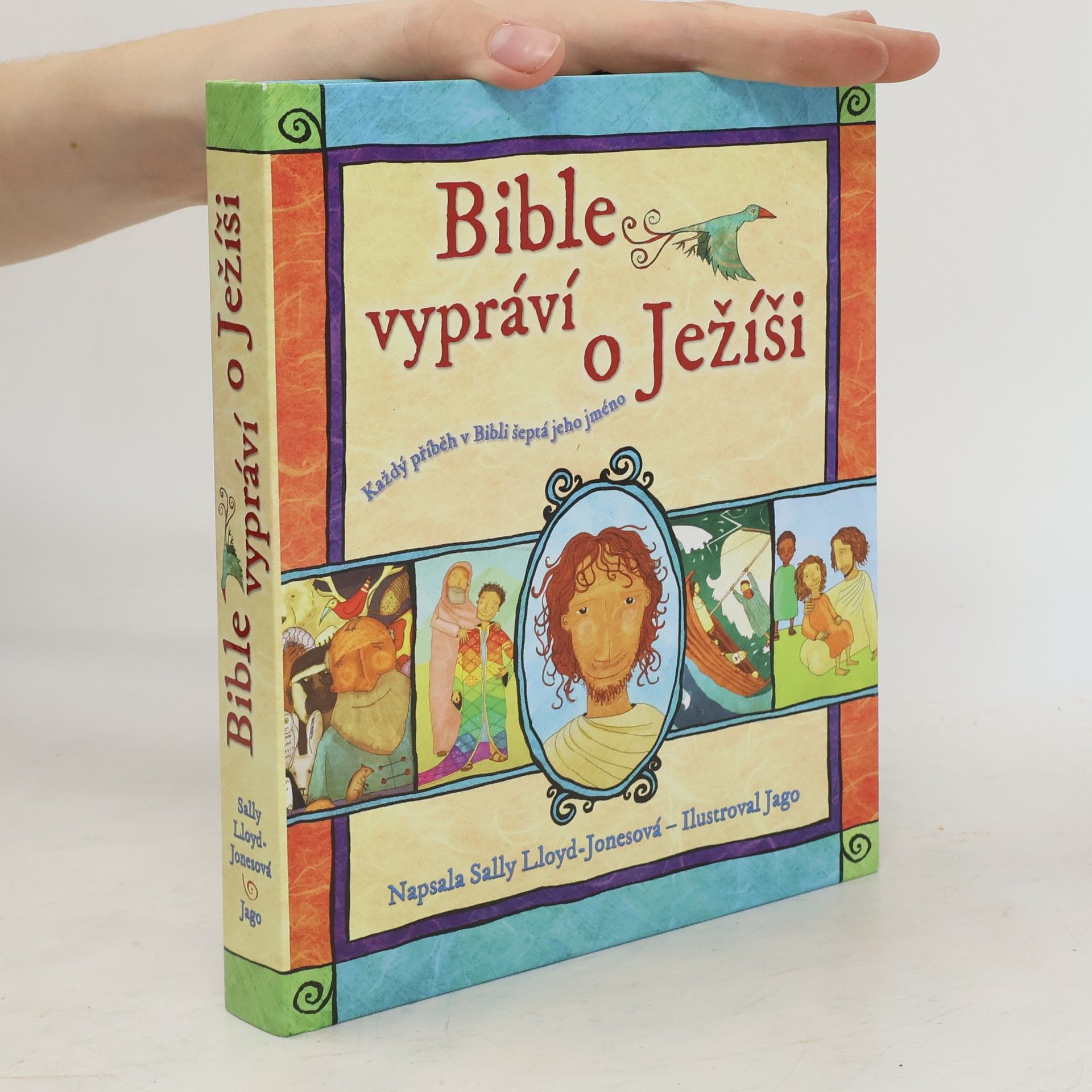 Sally Lloyd-Jones Bible vypráví o Ježíši