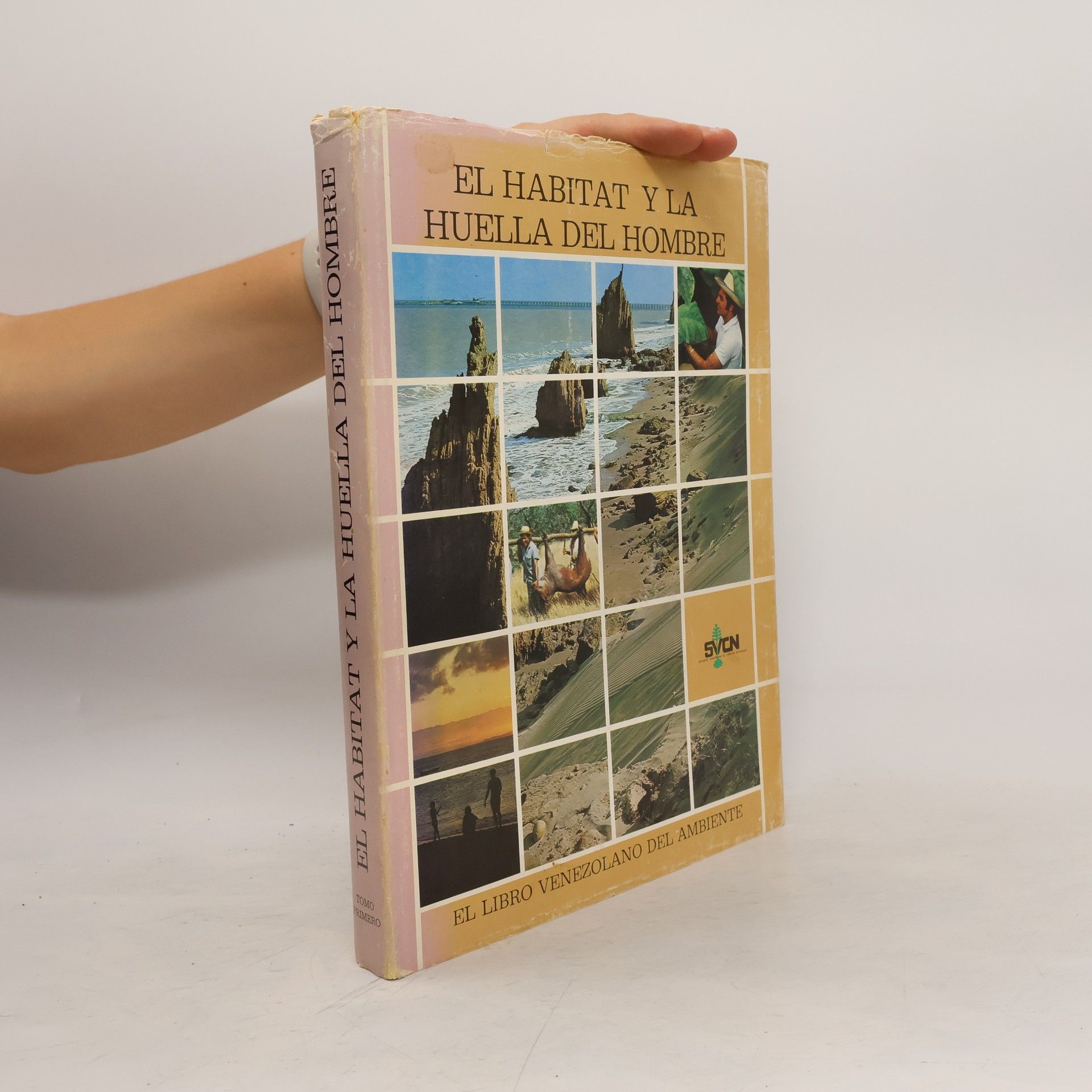 Collectif d'auteurs El habitat y la huella del hombre