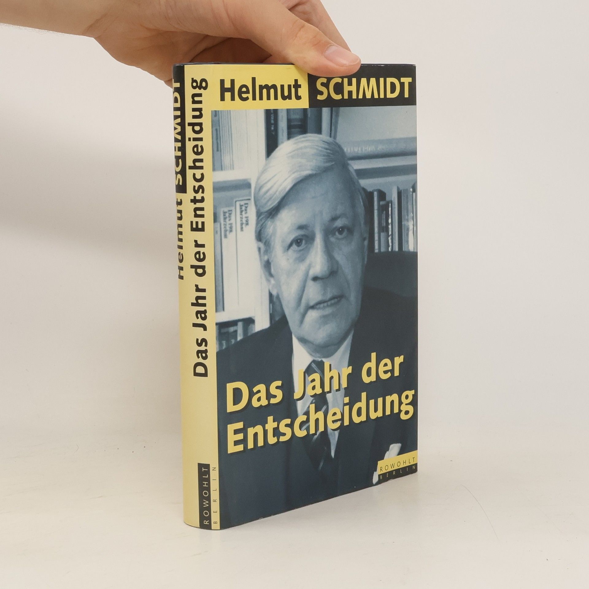 Helmuth Schmidt Das Jahr der Entscheidung