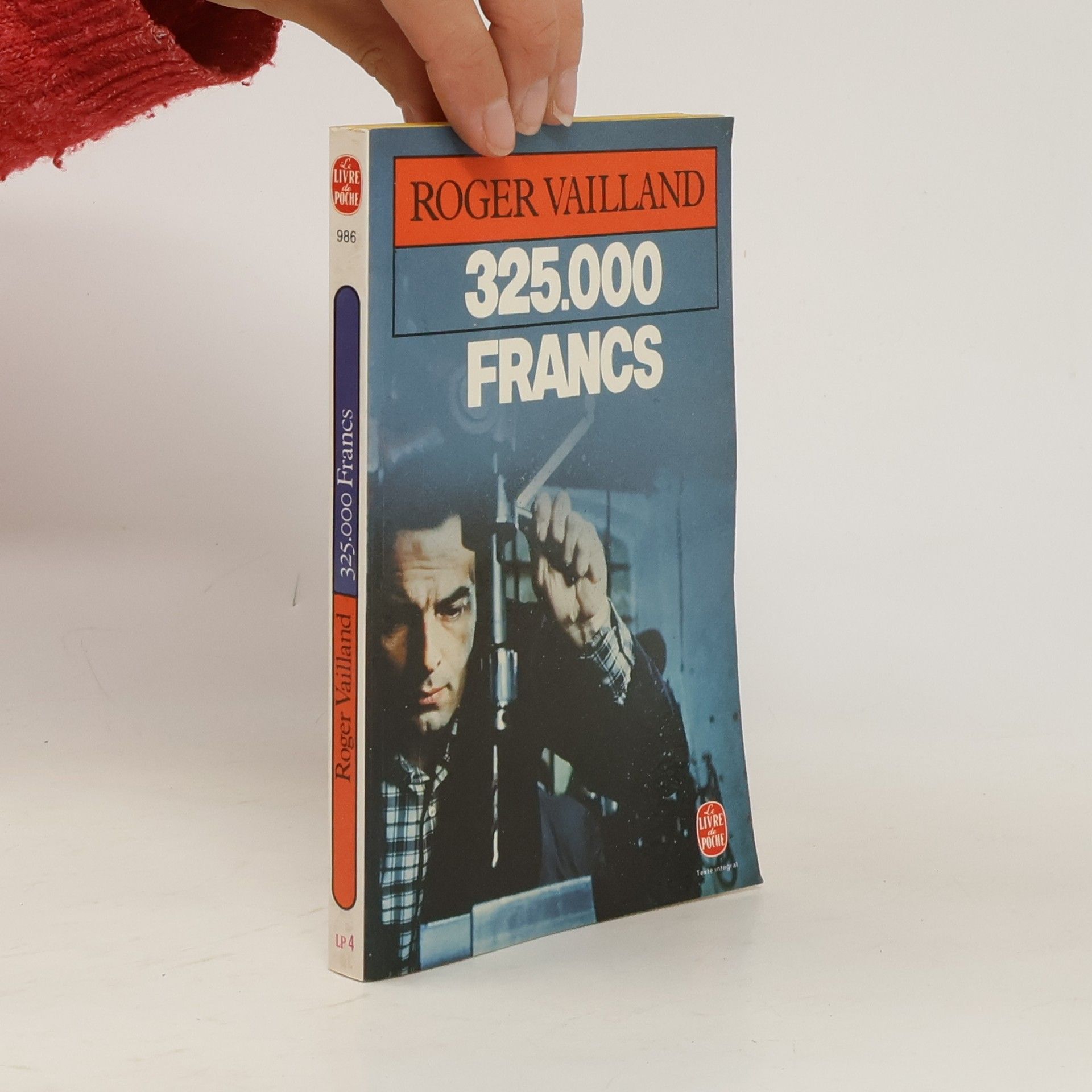 Roger Vailland Le Livre de Poche: 325.000 francs - Texte intégral