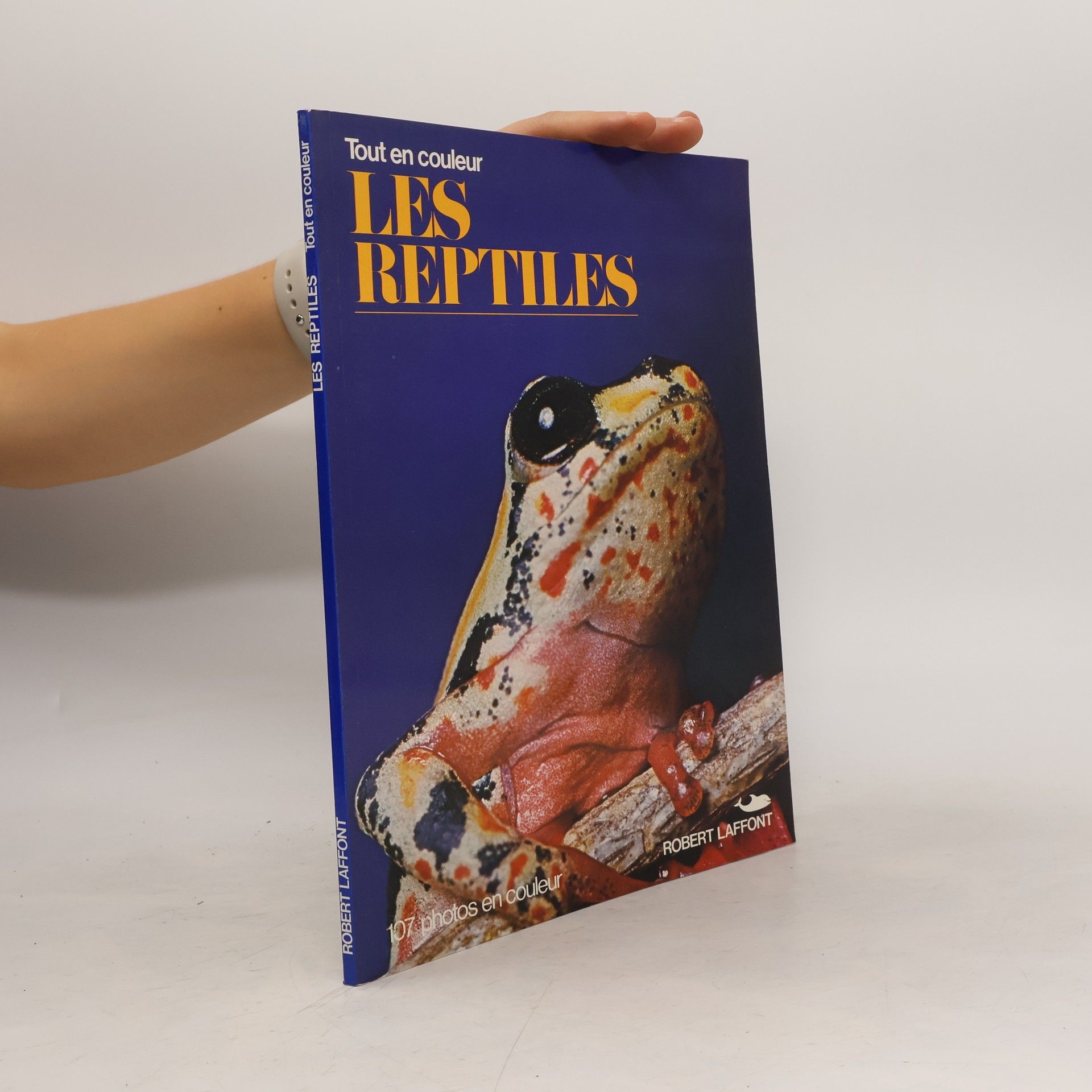 Robert Laffont Tout en couleur: Les Reptiles