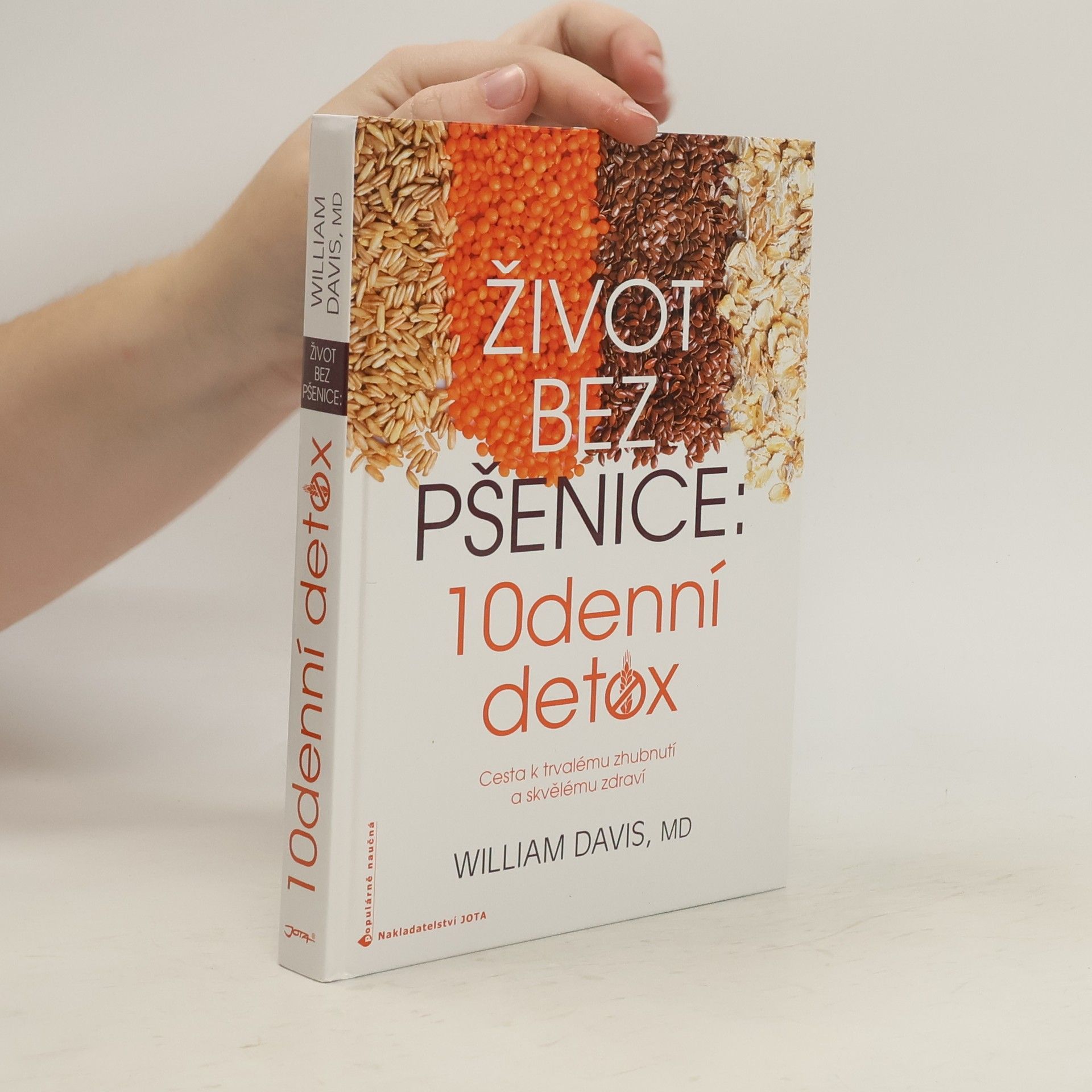 William Davis Život bez pšenice: 10denní detox