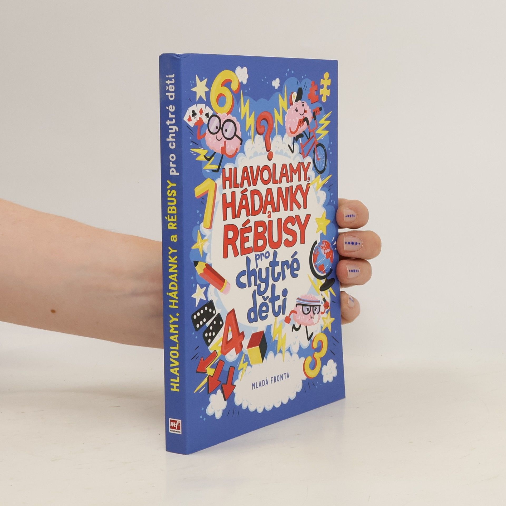 Autores varios Hlavolamy, hádanky a rébusy pro chytré děti