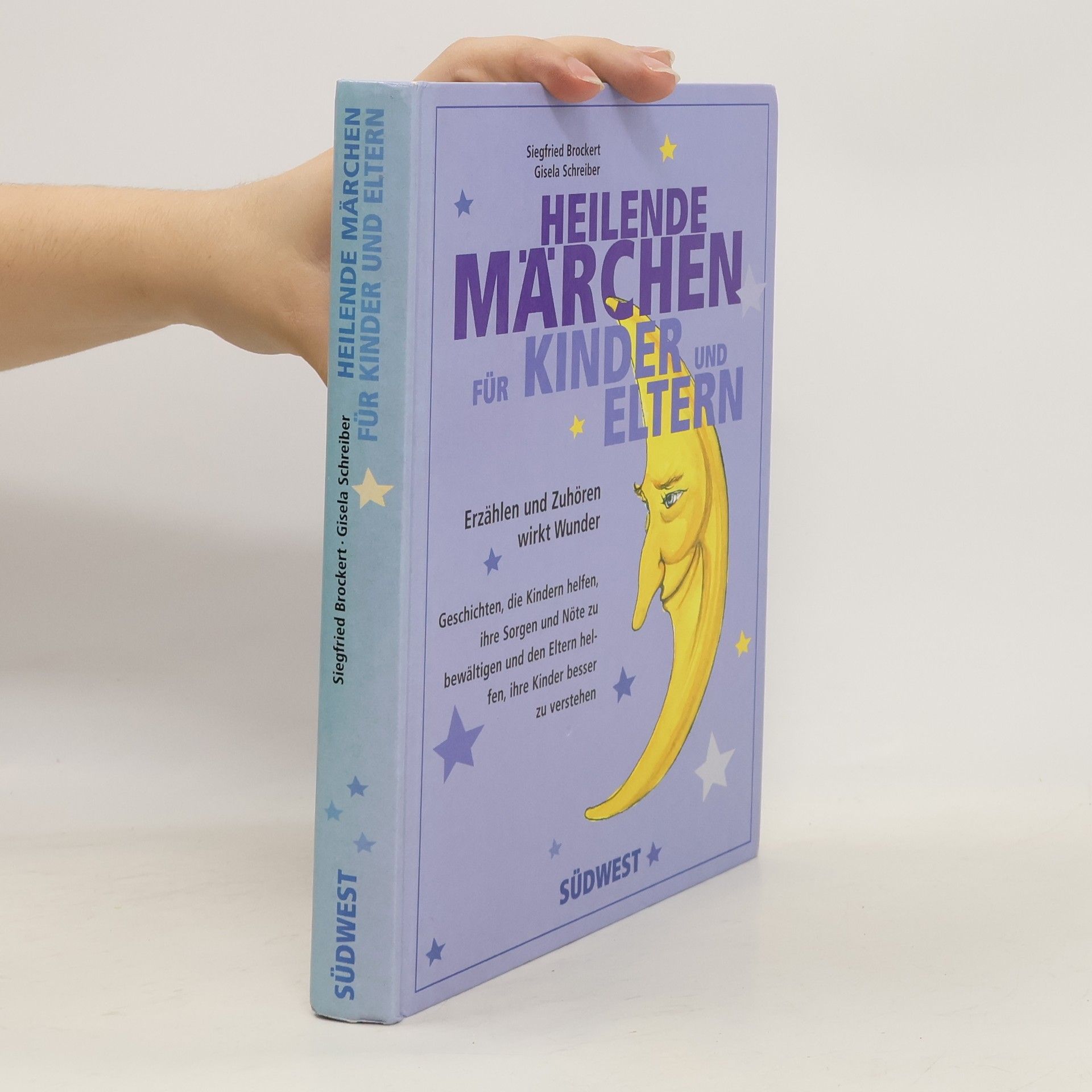 Siegfried Brockert Heilende Märchen für Kinder und Eltern
