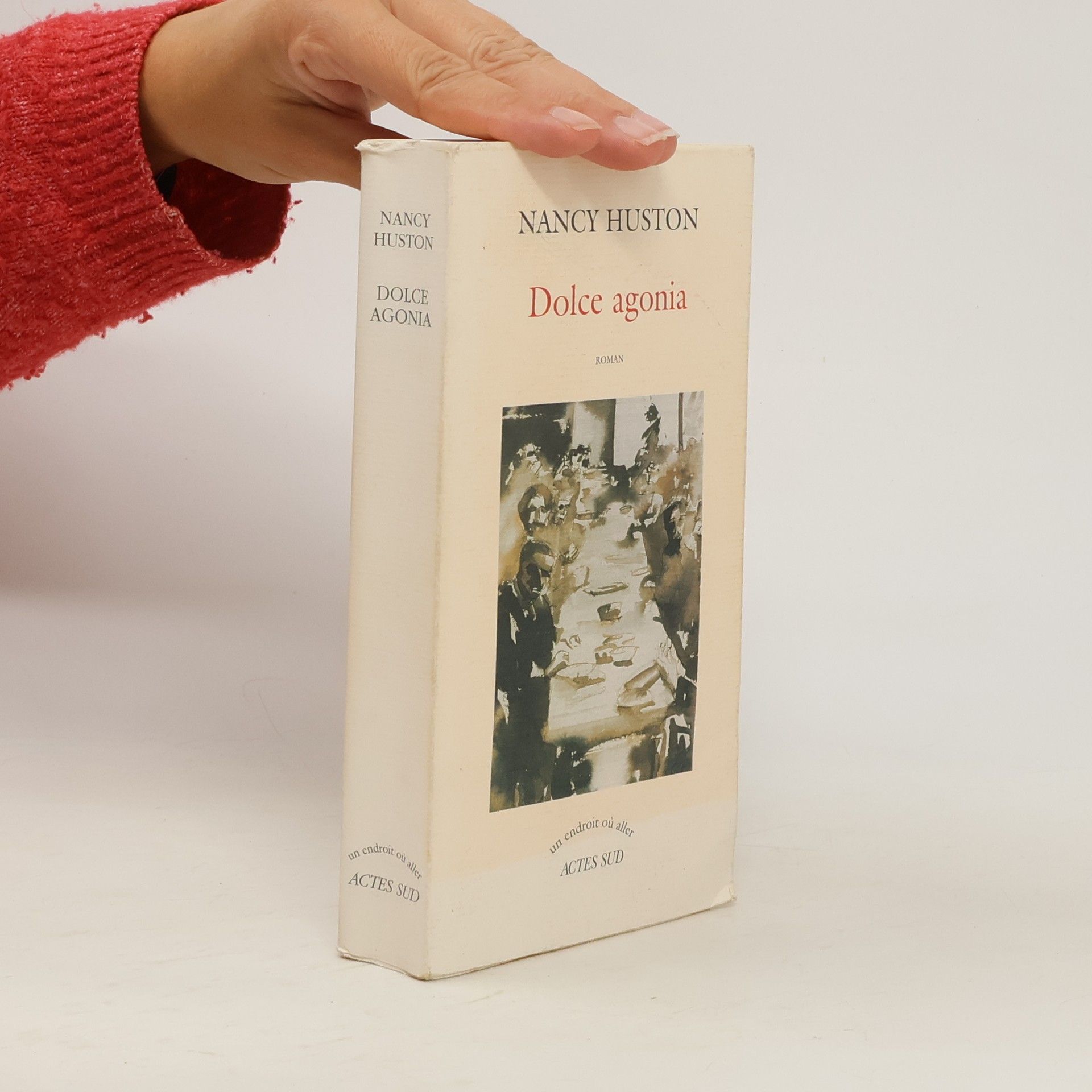 Nancy Hustonová Dolce agonia