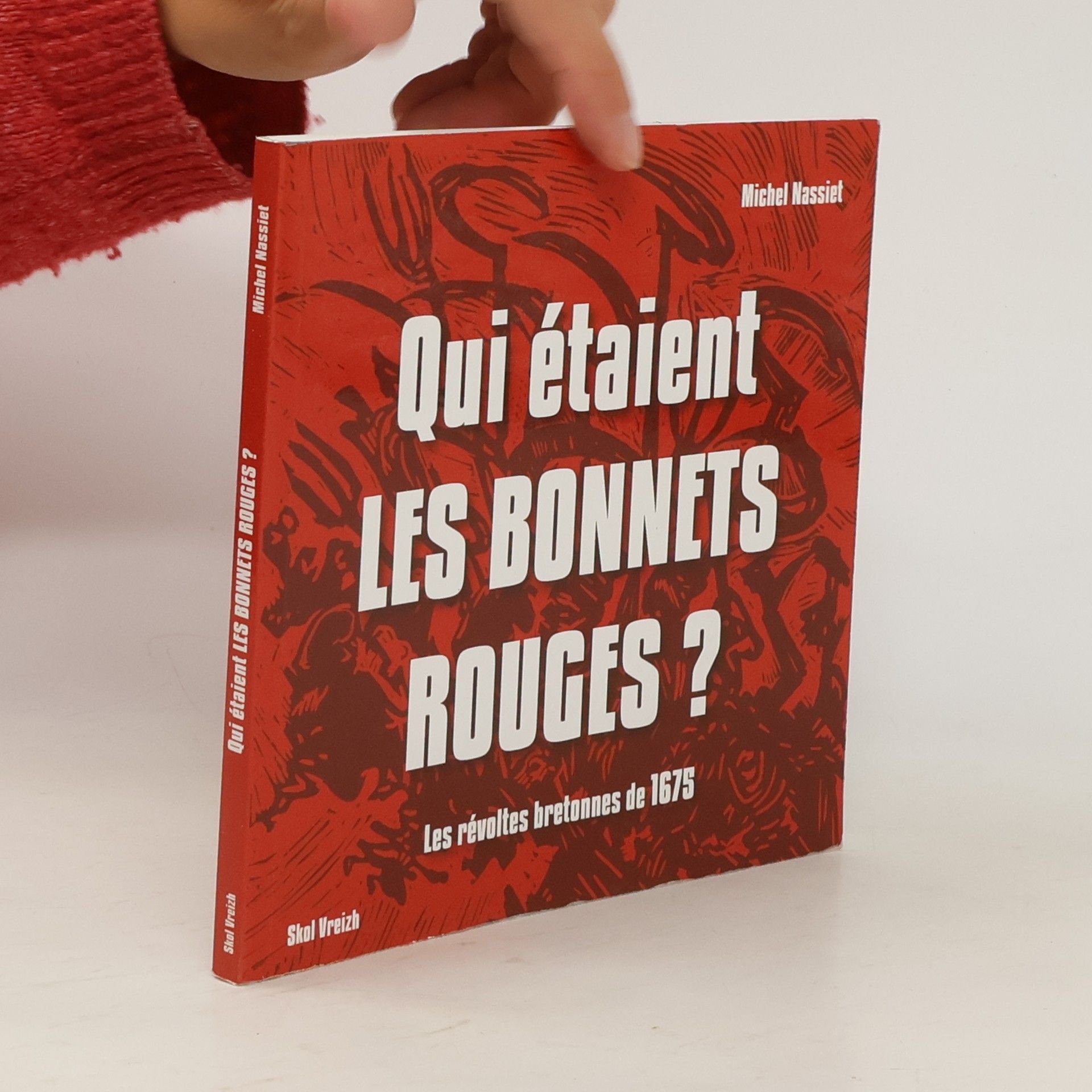 Michel Nassiet Qui étaient les Bonnets Rouges?