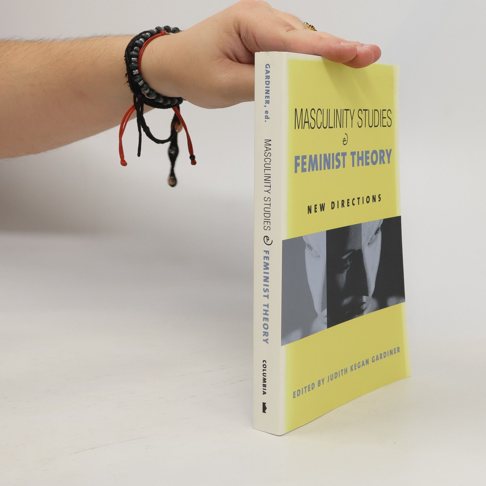 Judith Kegan Gardiner Masculinity Studies and Feminist Theory