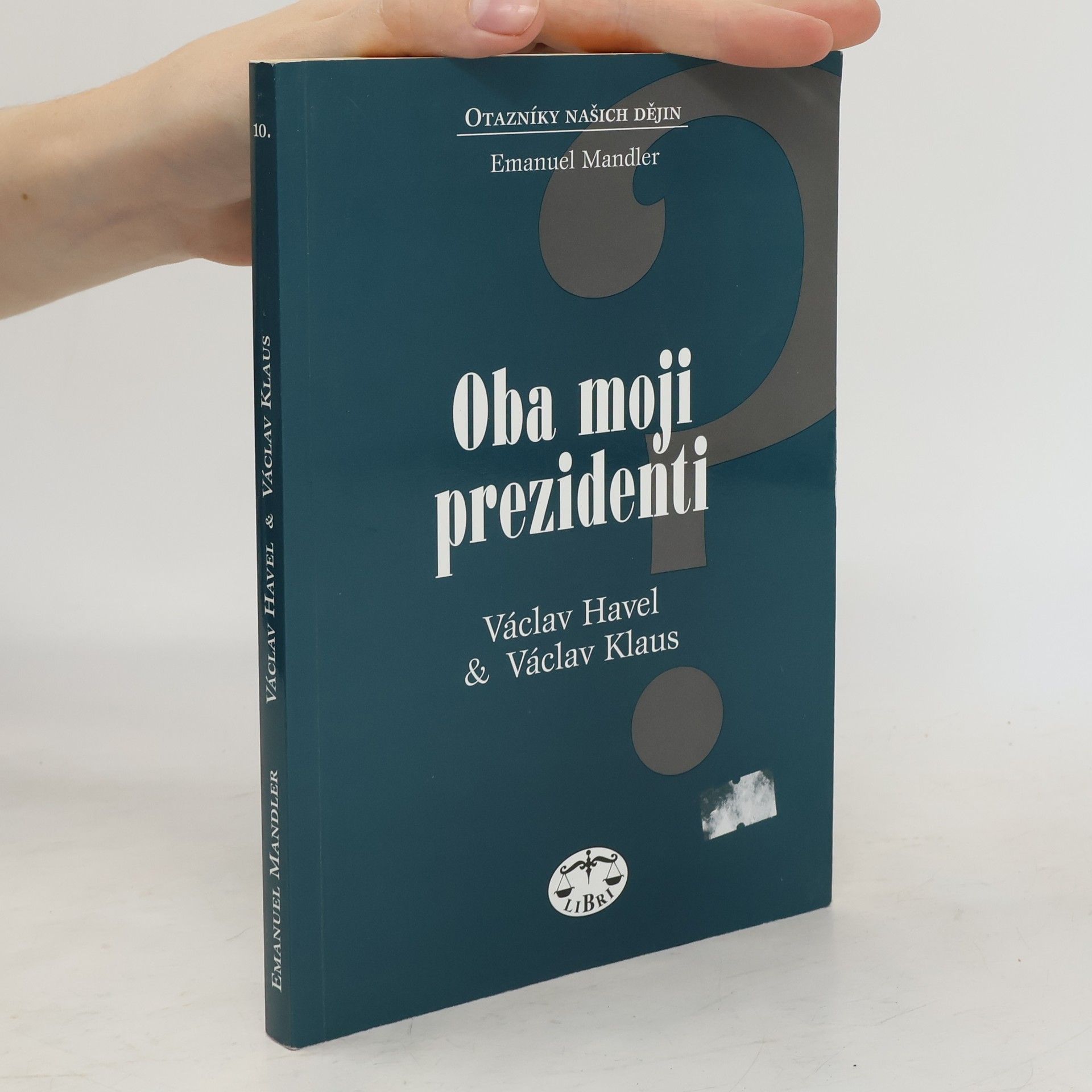 Oba moji prezidenti. Václav Havel, Václav Klaus