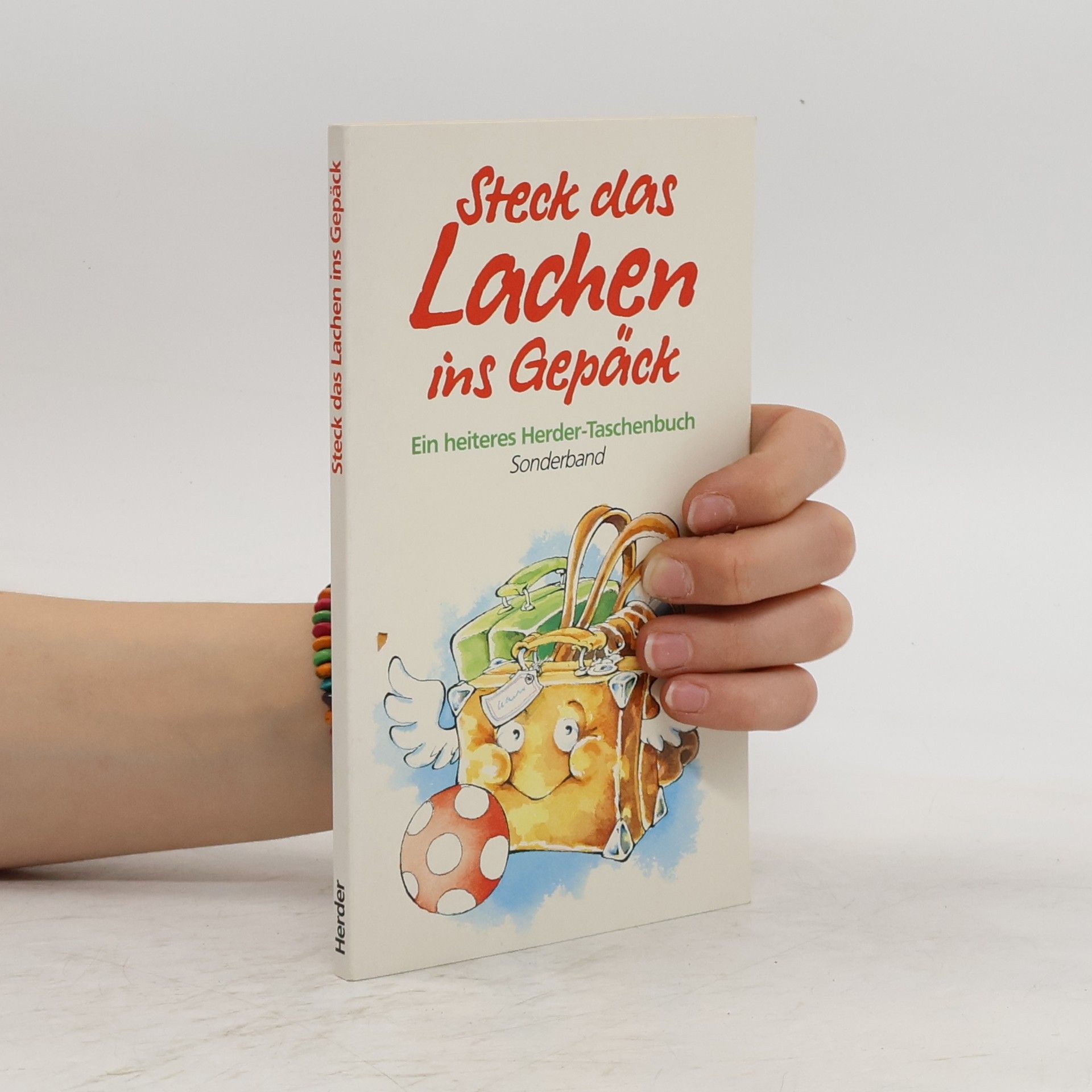 Steck das Lachen ins Gepäck