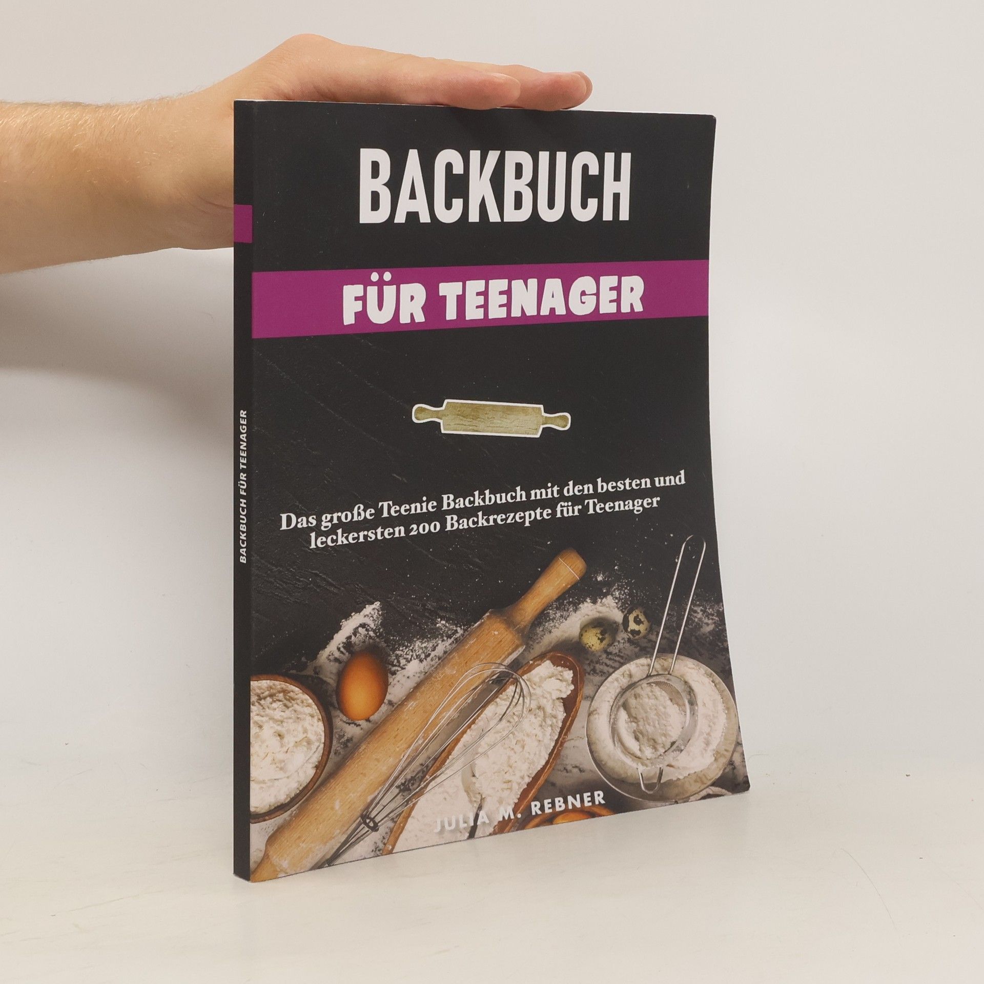 Julia M. Rebner Backbuch Für Teenager
