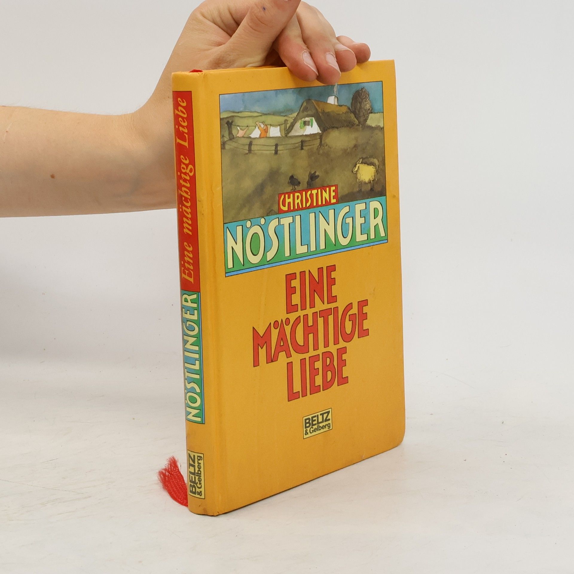 Christine Nöstlinger Eine mächtige Liebe