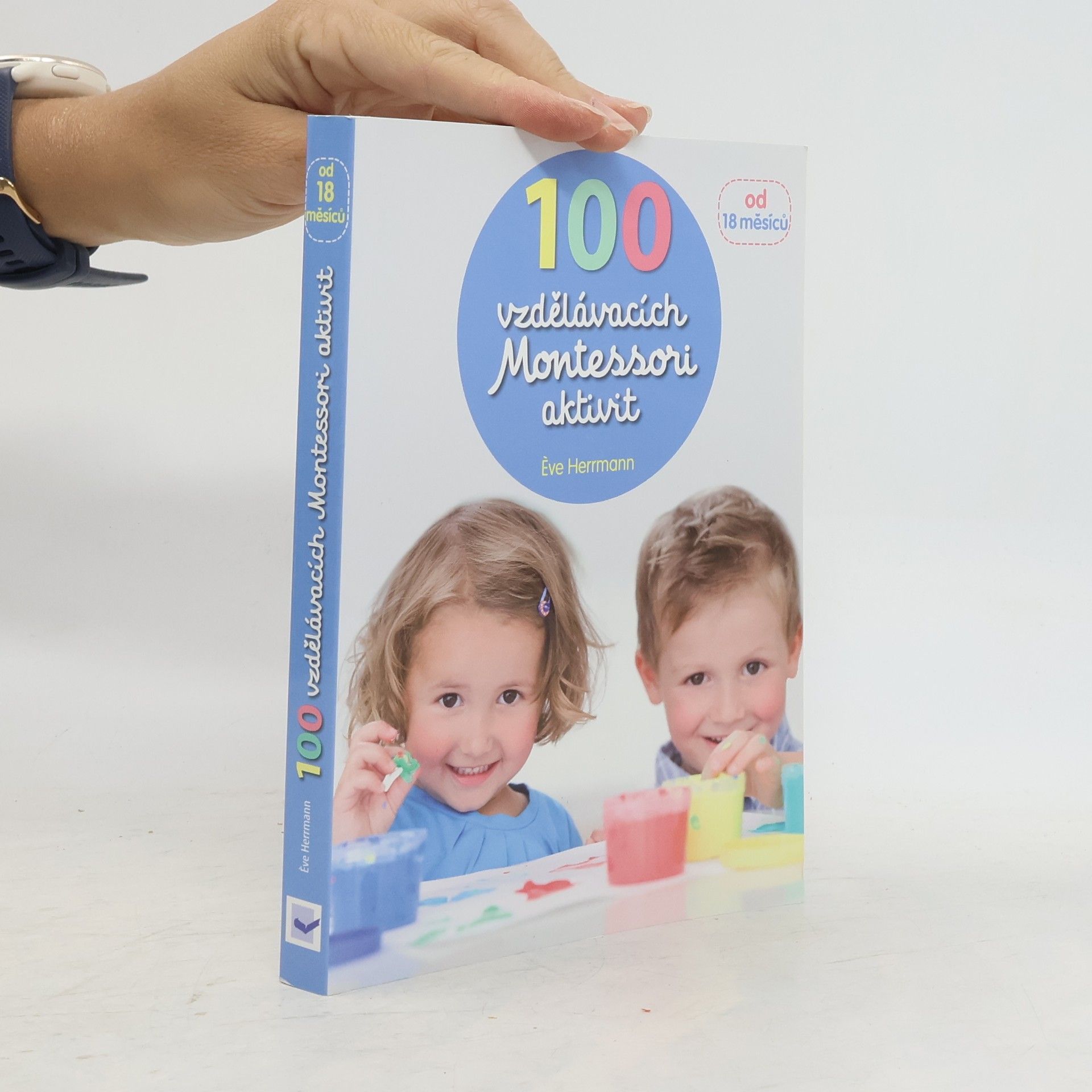Ève Herrmann 100 vzdělávacích Montessori aktivit