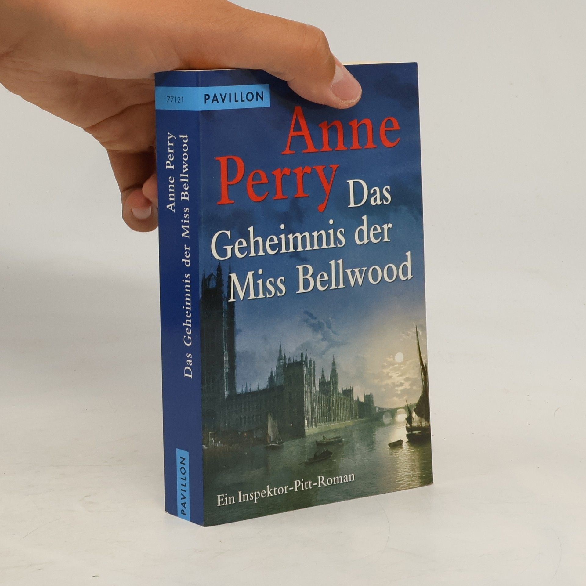 Anne Perry Das Geheimnis der Miss Bellwood. Ein Inspektor-Pitt-Roman