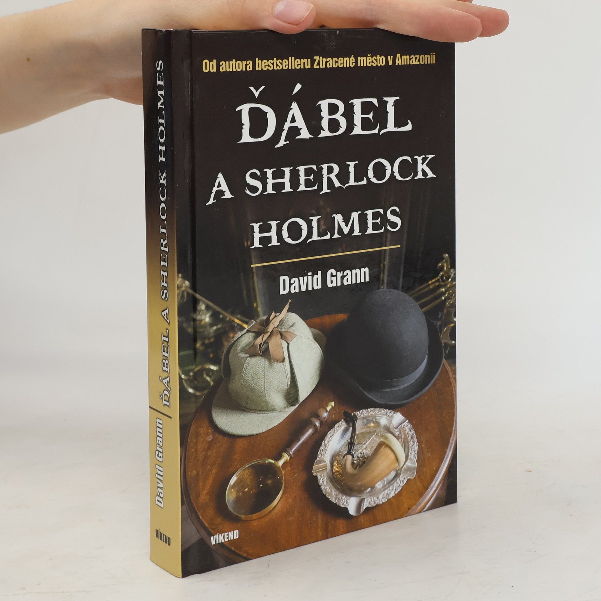 David Grann Ďábel a Sherlock Holmes