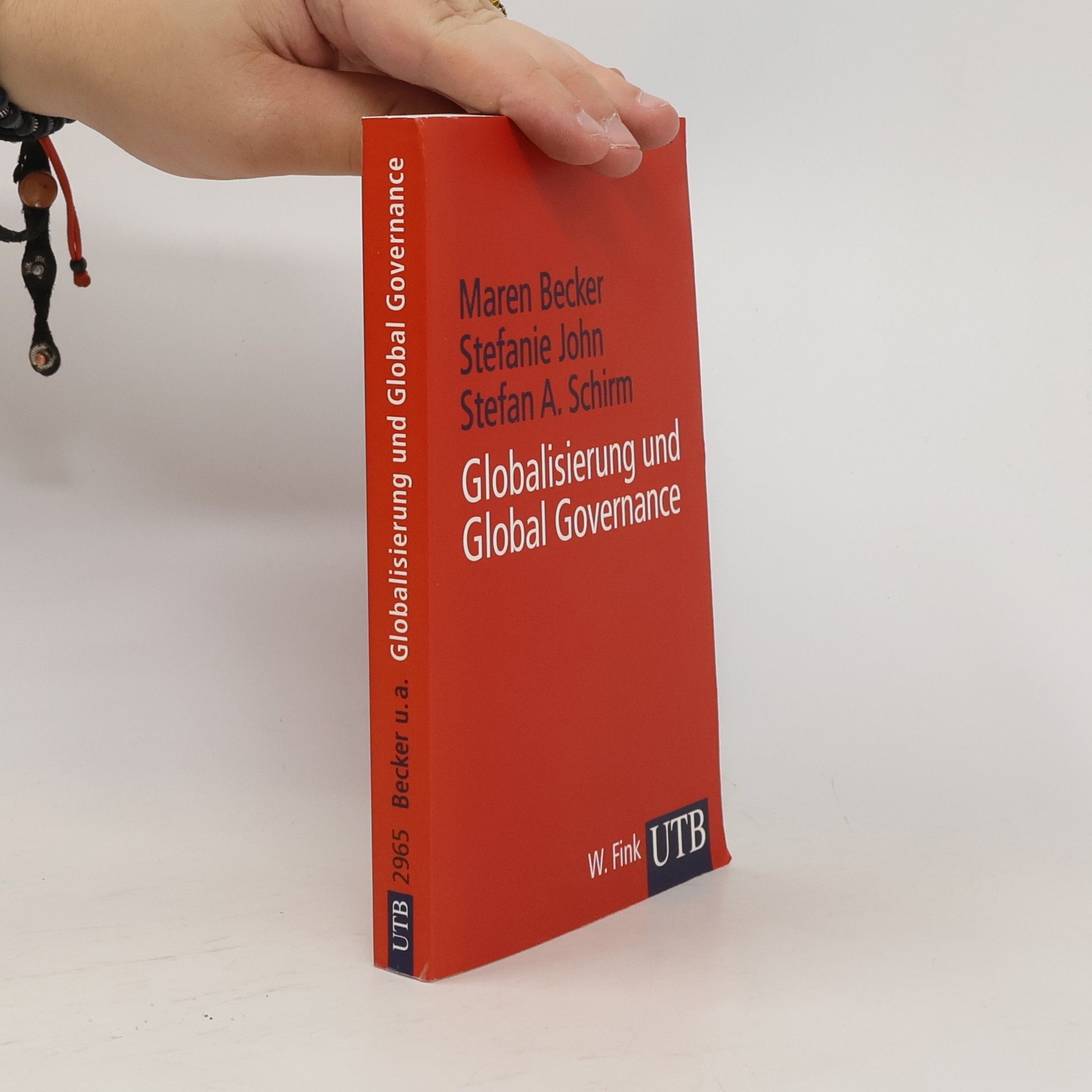 Stefan A. Schirm Globalisierung und Global Governance
