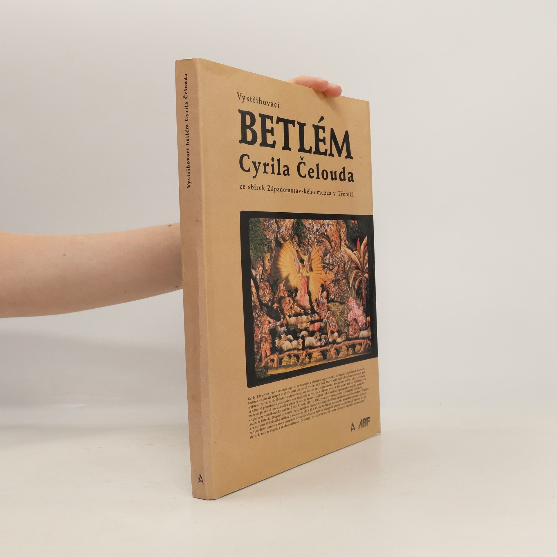 Cyril Čeloud Vystřihovací betlém Cyrila Čelouda ze sbírek Západomoravského muzea v Třebíči