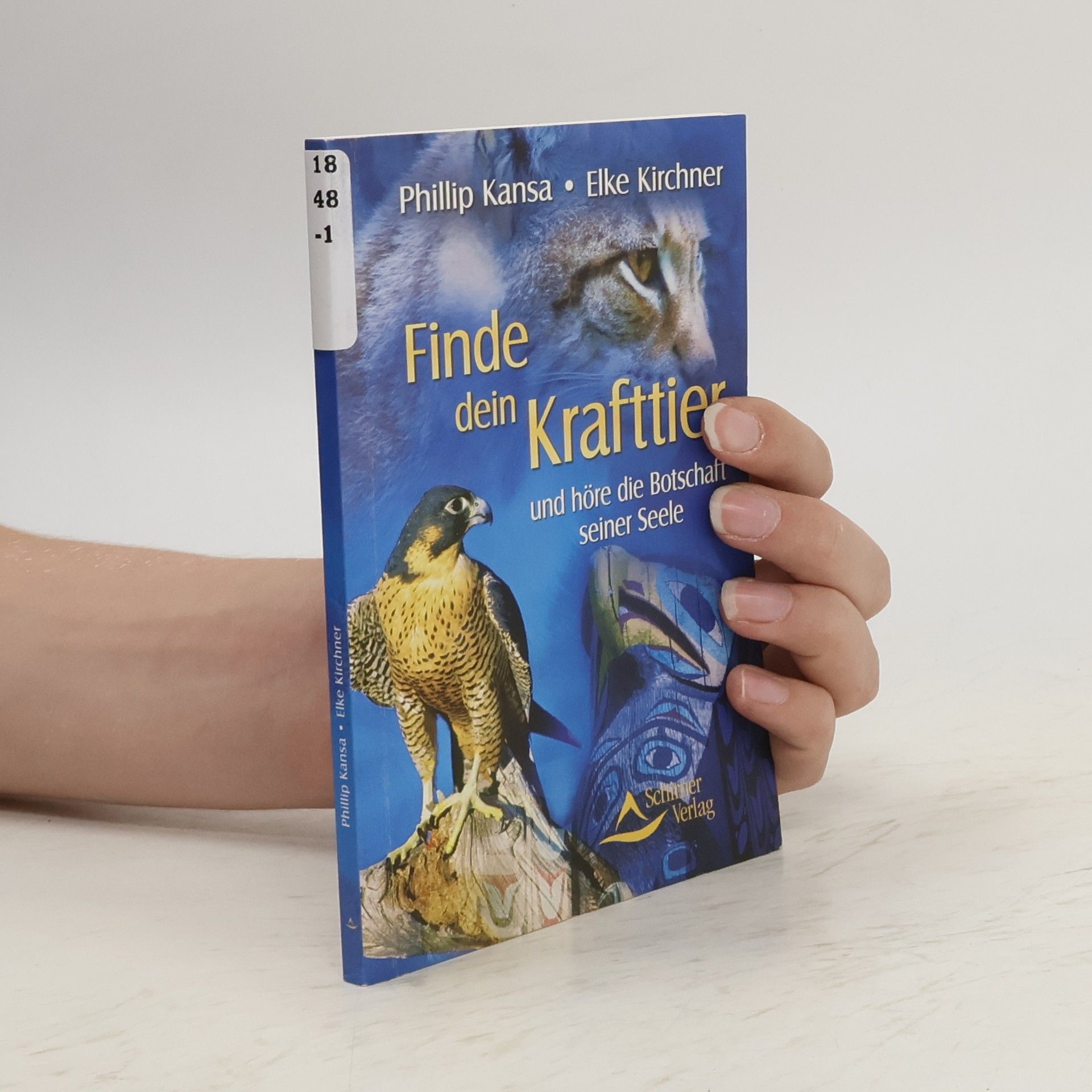 Phillip Kansa Finde dein Krafttier und höre die Botschaft seiner Seele